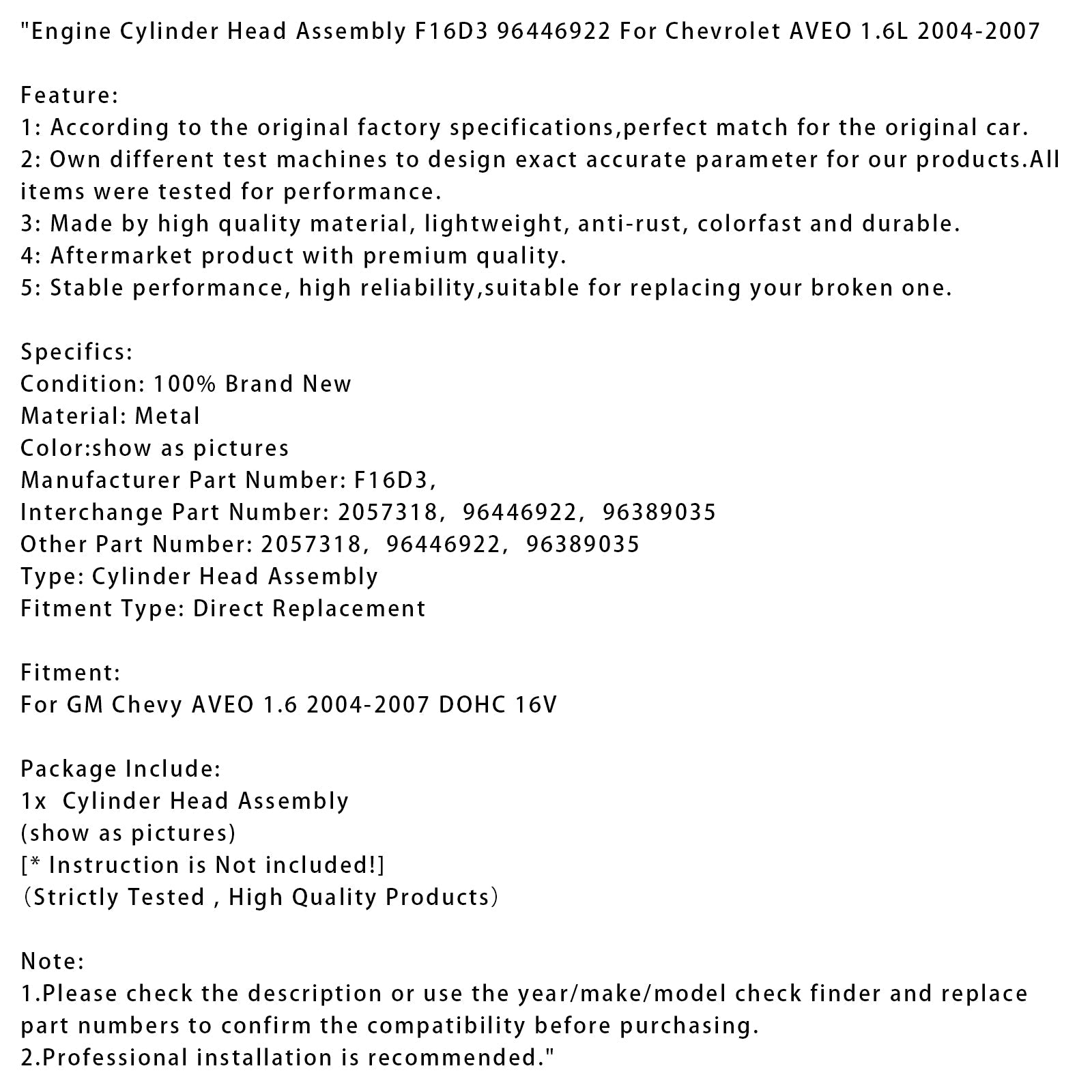 Sylinterikansi Chevrolet Aveo 1.6L moottoriin (2004-2007) F16D3 96446922