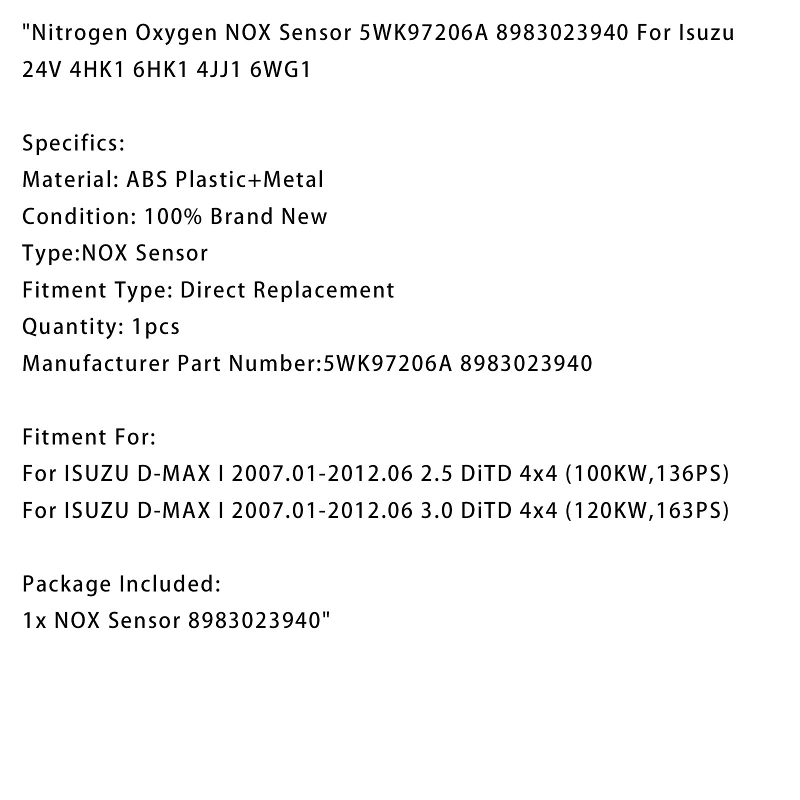 Sensor de NOx de oxígeno y nitrógeno 5WK97206A 8983023940 para Isuzu 24V 4HK1 6HK1 4JJ1 6WG1