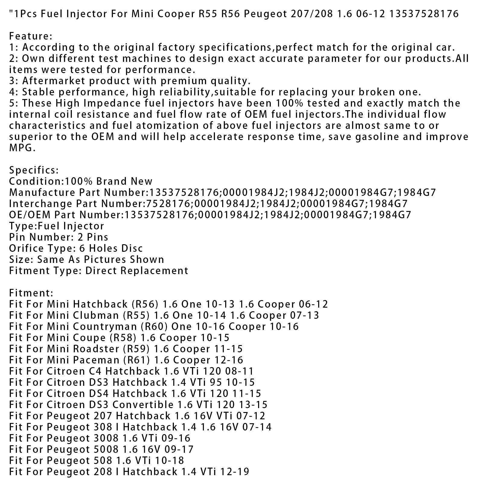 1x Injektor goriva za Mini Cooper R55 R56 Peugeot 207/208 1.6 06-12 13537528176