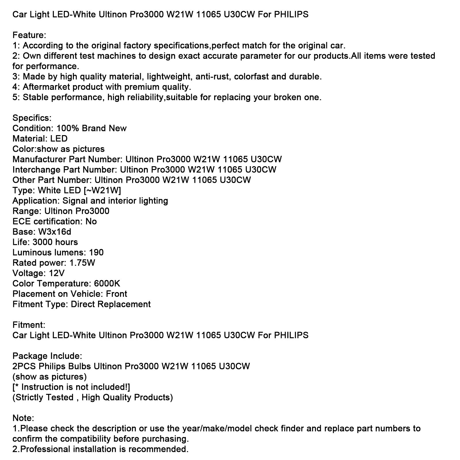 Phare LED blanc Ultinon Pro3000 W21W 11065 U30CW pour voiture Philips