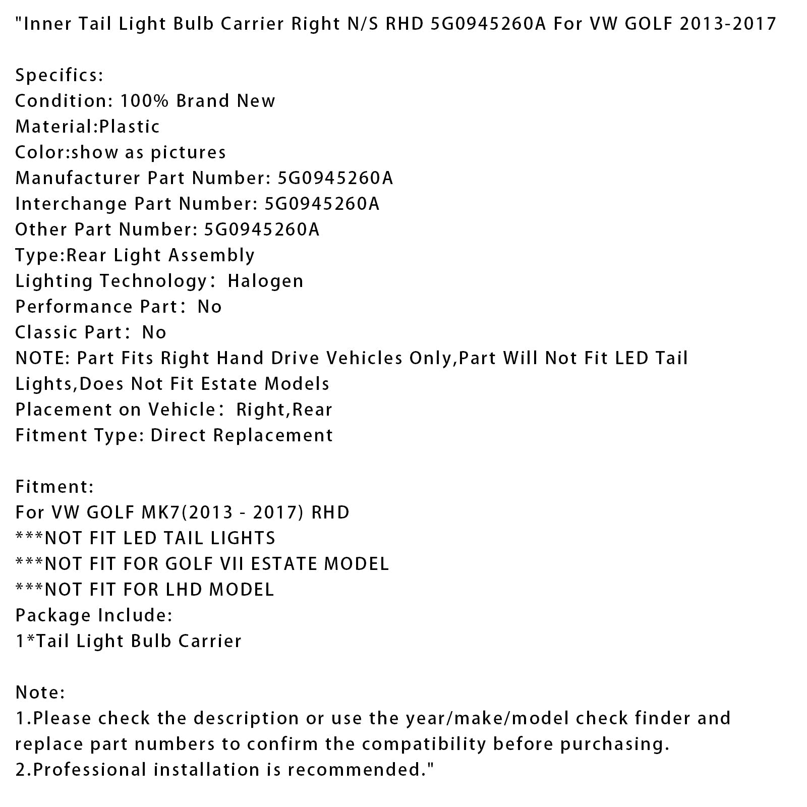 Supporto per lampadina lampadina posteriore dritto per VW Golf 2013-2017, N/S, RHD 5G0945260A