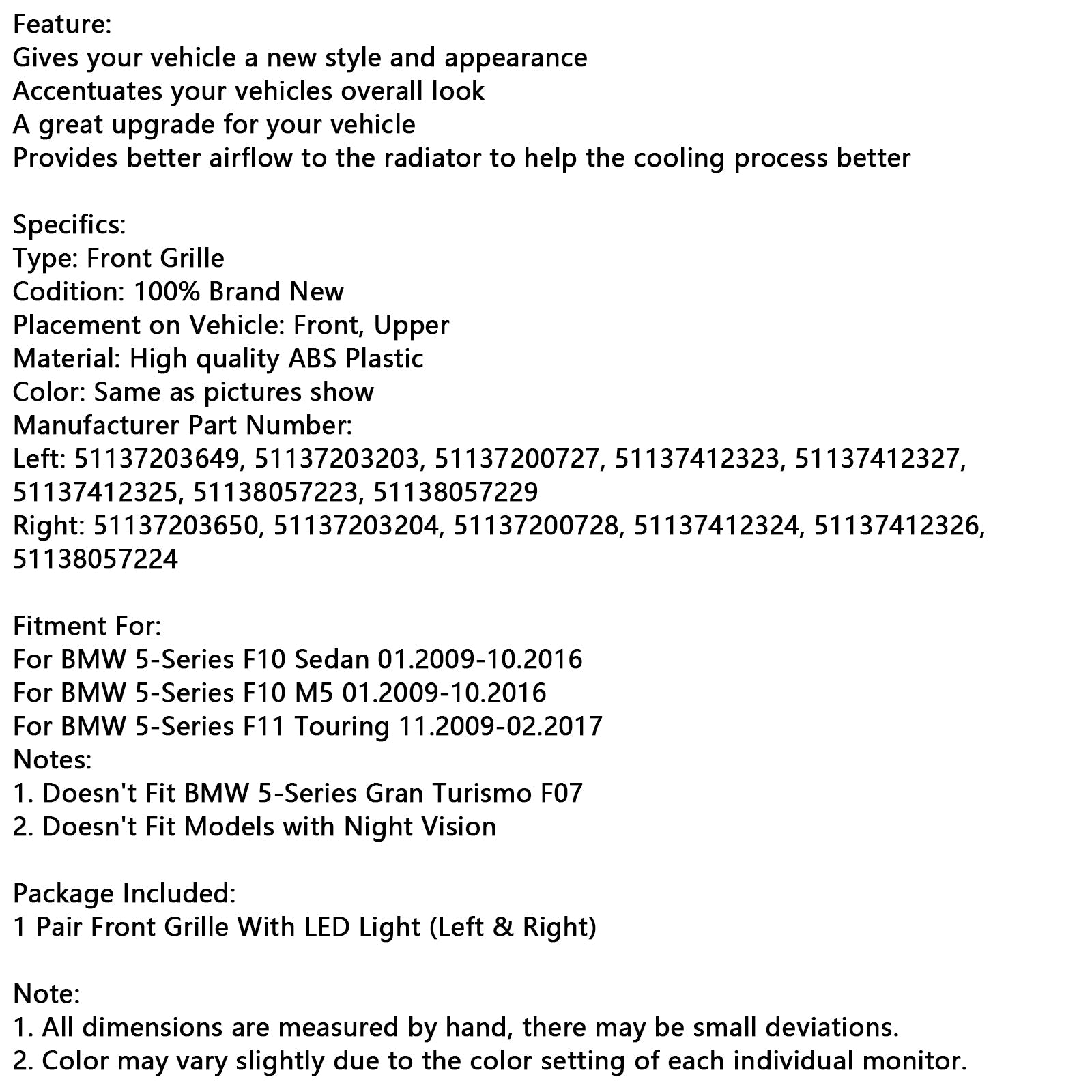 01.2009-10.2016 BMW Série 5 F10 Berline Grille de pare-chocs en forme de rein Noir brillant 51137203649 51137203203