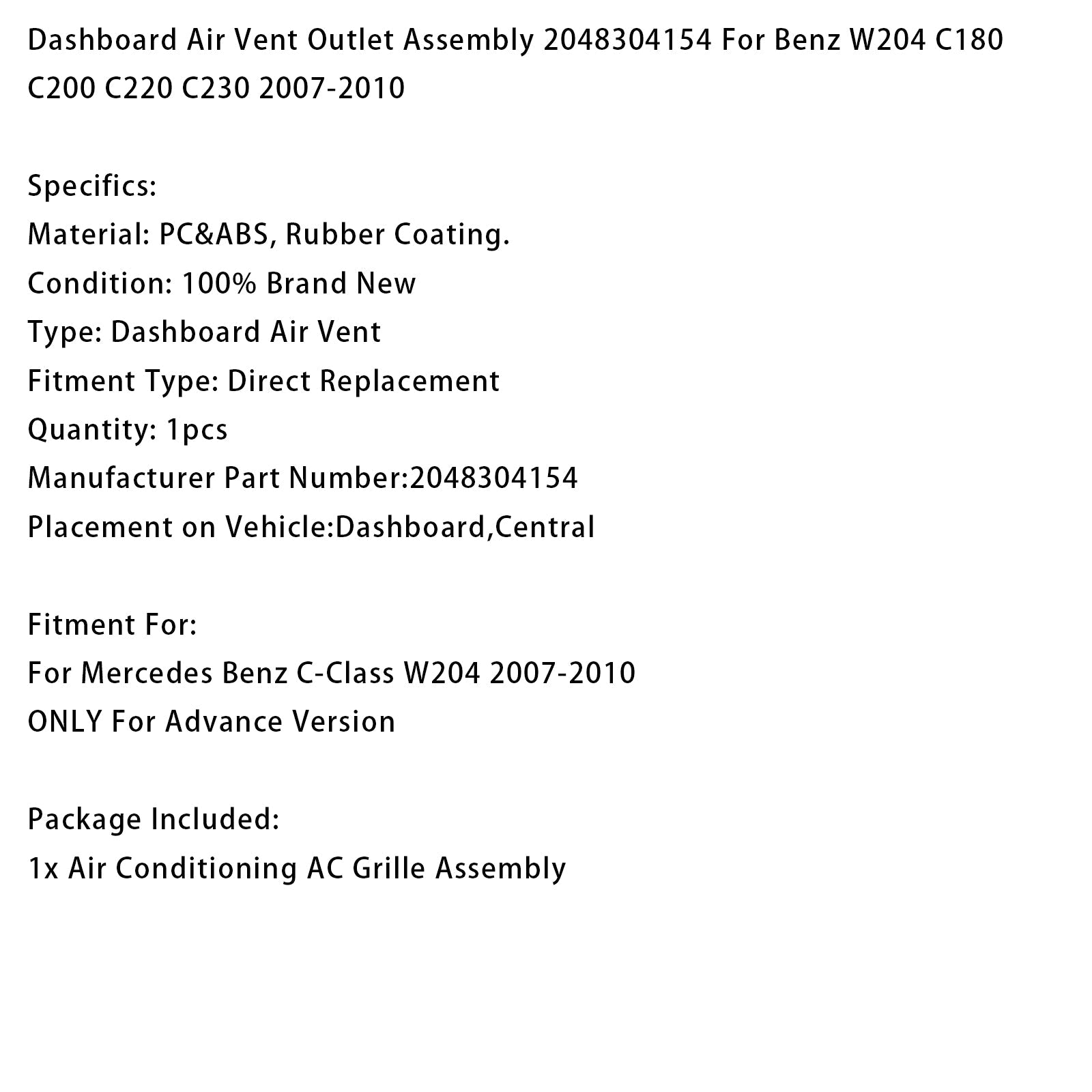 Mercedes-Benz dashboard ventilatierooster W204Geavanceerde versie (2007-2010) - Referentie : 2048304154