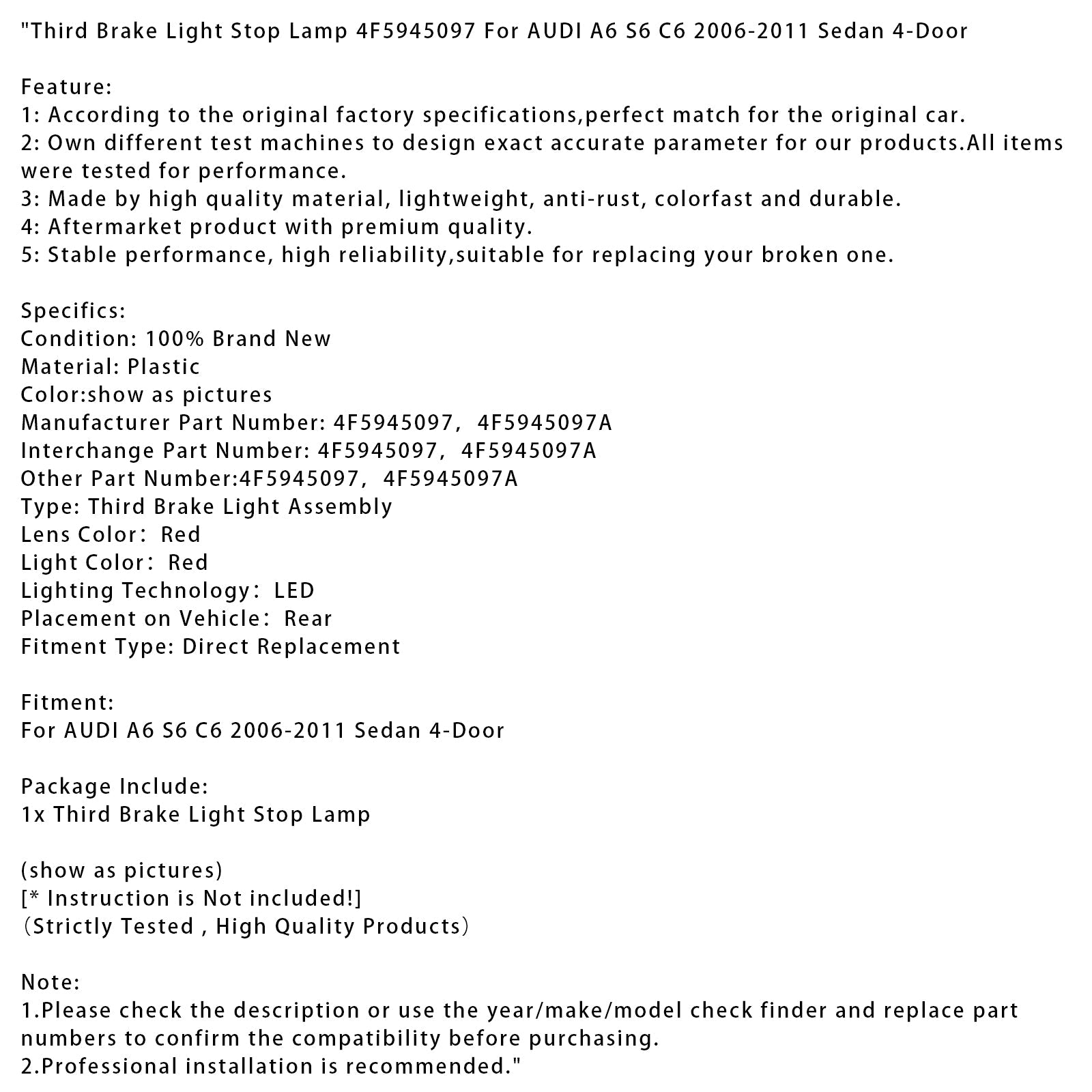 Tretja LED zavorna luč za Audi A6 S6 C6 4-vratna limuzina (2006-2011) - kataloška številka : 4F5945097