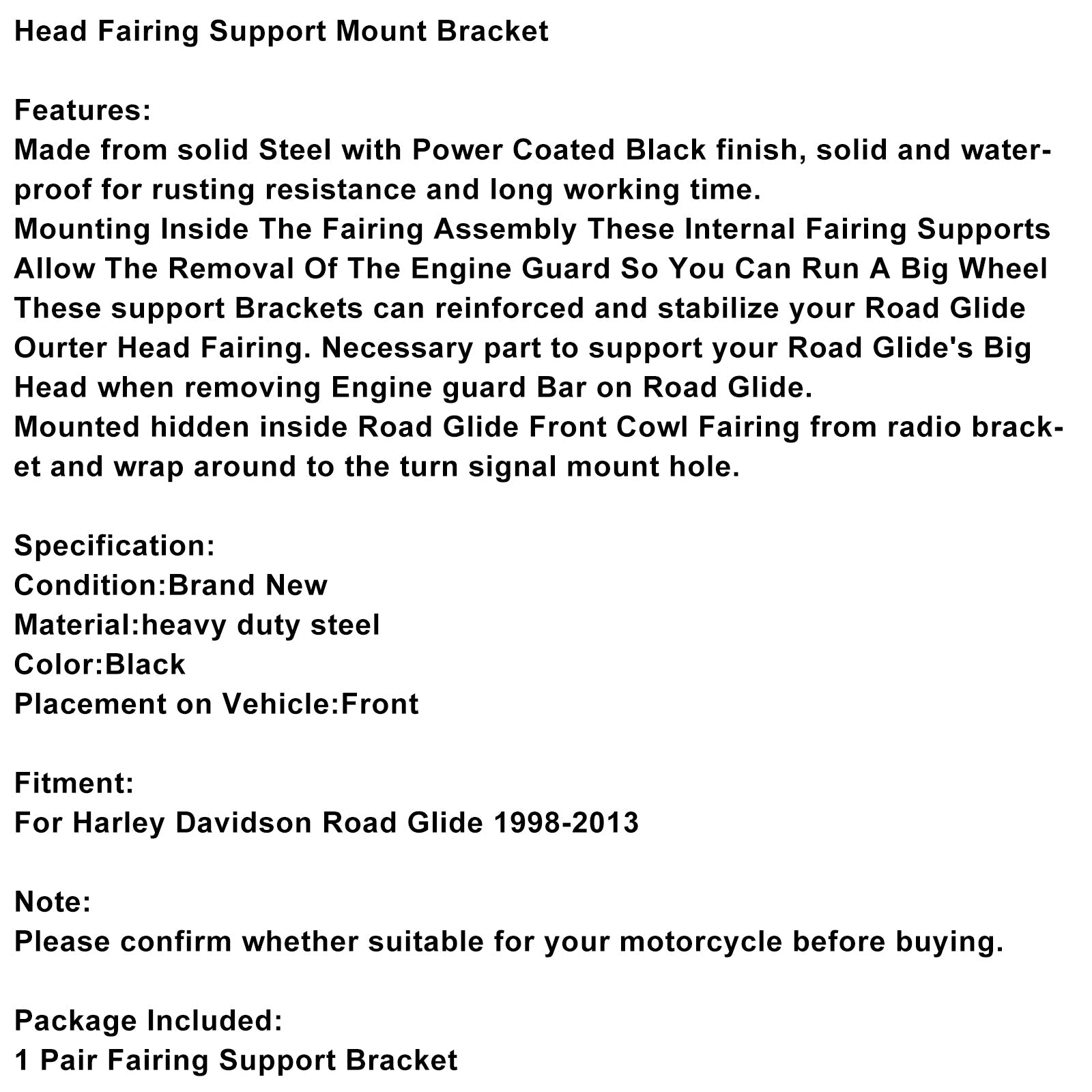 Supporto per carenatura per la testa di acciaio per Road Glide 1998-2013