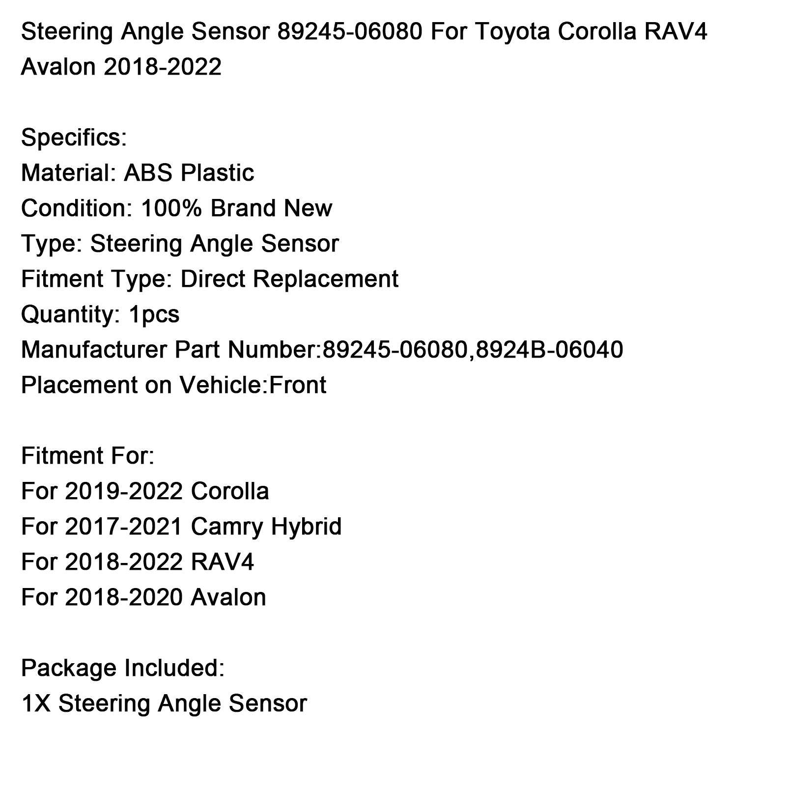 Sensore d&Sensore angolo di sterzata 89245-06080 per Camry Hybrid 2017-2021