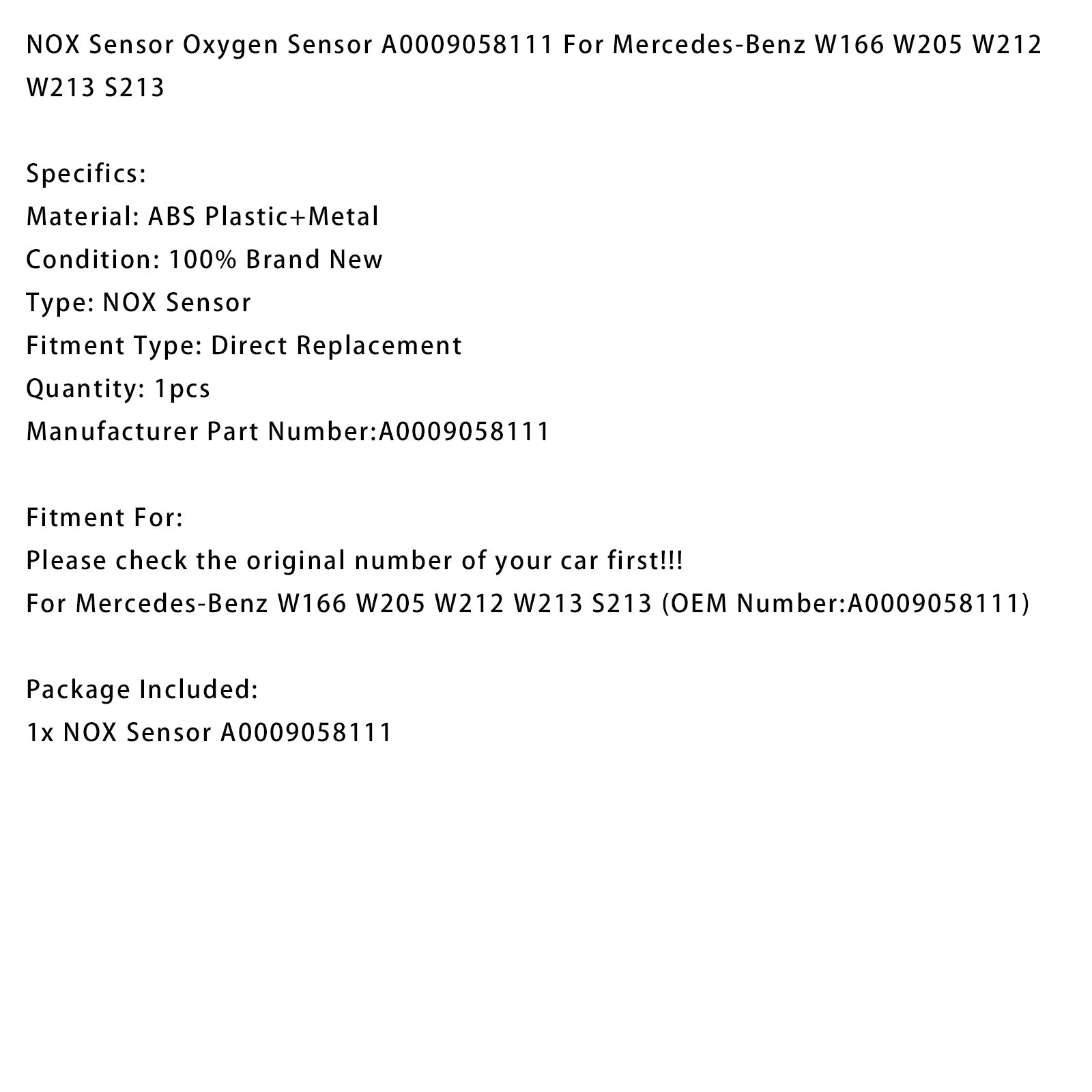 Capteur NOX (capteur d'oxygène) Mercedes-Benz W166 W205 W212 W213 S213 A0009058111