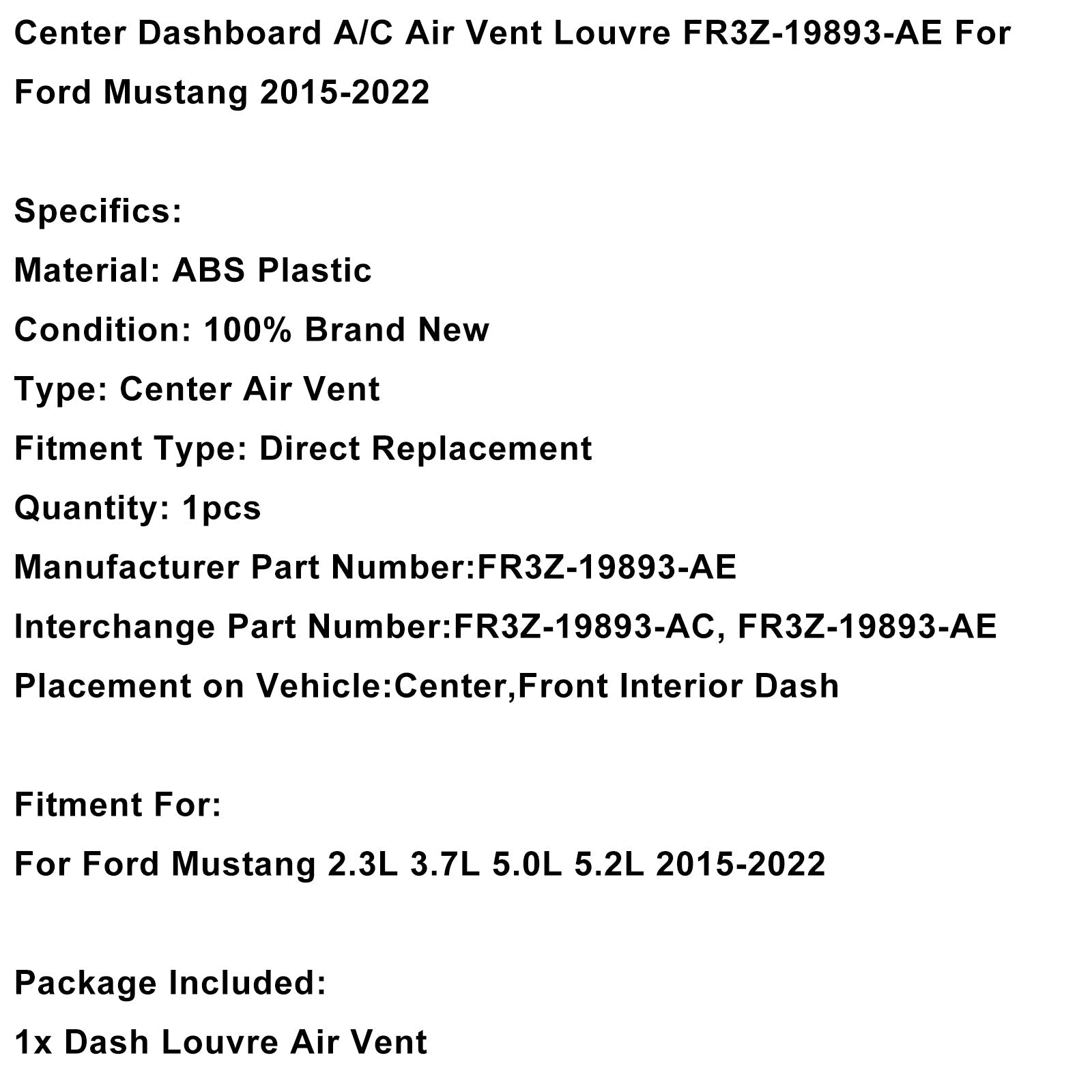 Mreža'Sredinska prezračevalna odprtina za Ford Mustang 2015-2022 FR3Z-19893-AE