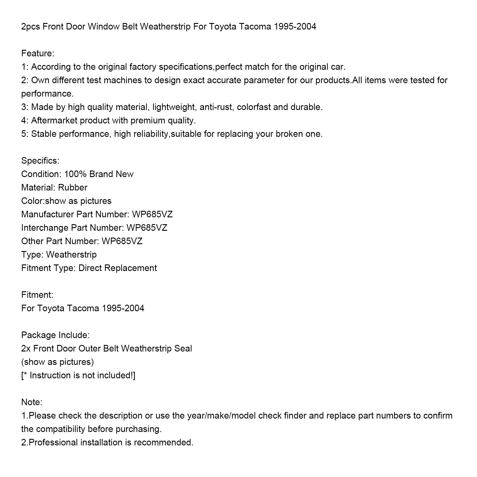 1995-2004 Toyota Tacoma 2 stuks voordeur raamvleugel tochtstrip WP685VZ