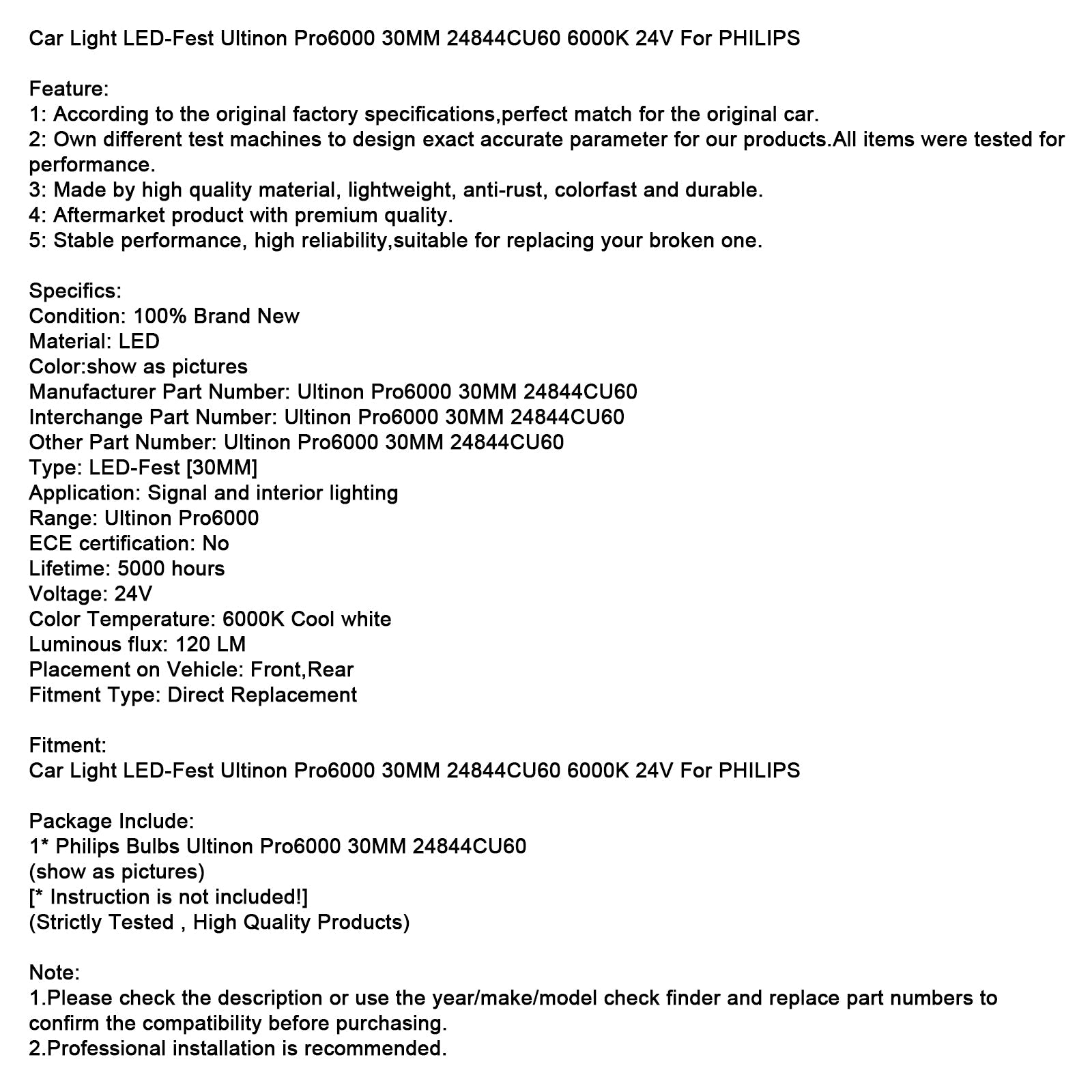Ligero LED para automóviles Ultinon Pro6000 30 mm 24844440 6 000 K 24 V para Philips