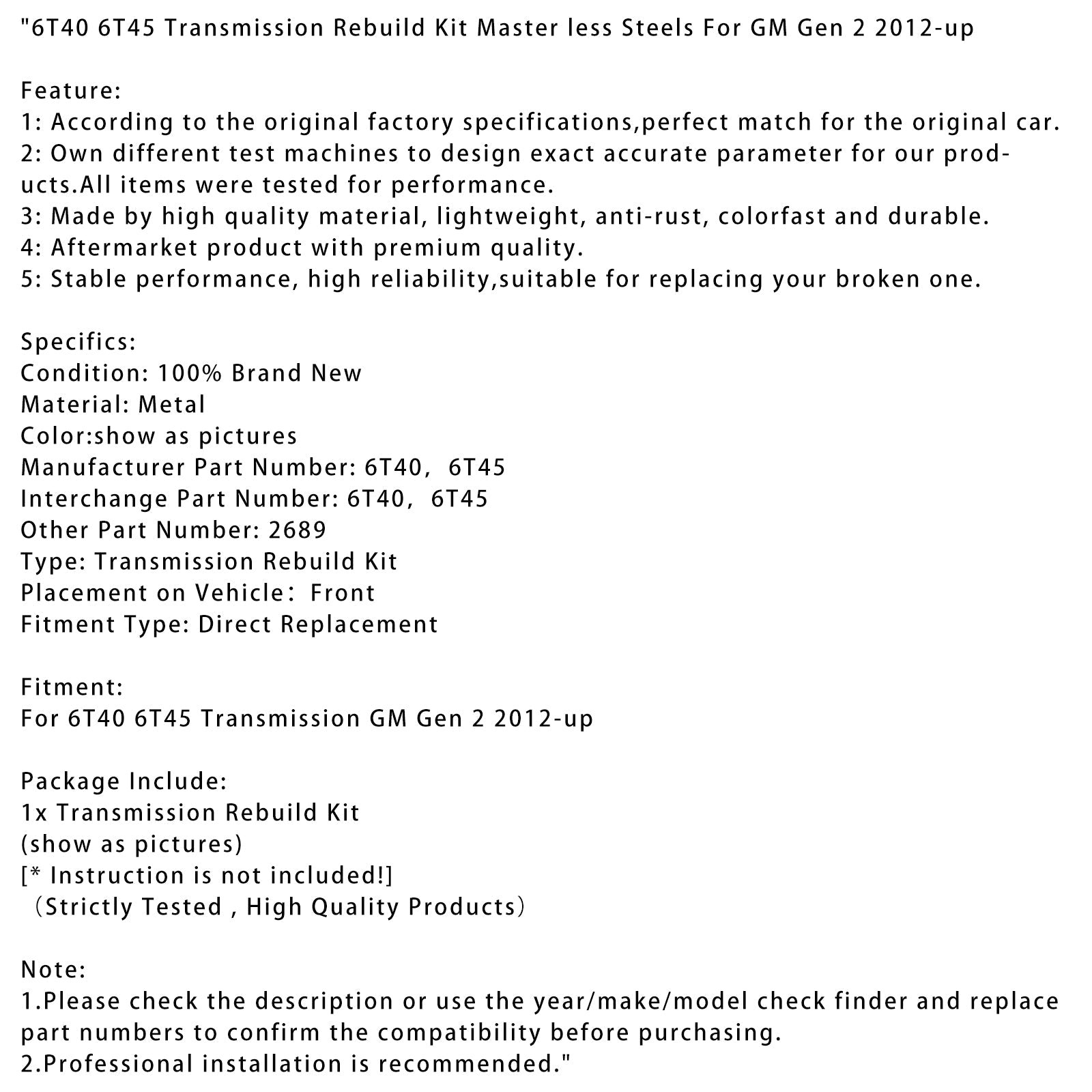 GM Gen 2 6T45 2012 y más, sin kit de reconstrucción de transmisión de acero.