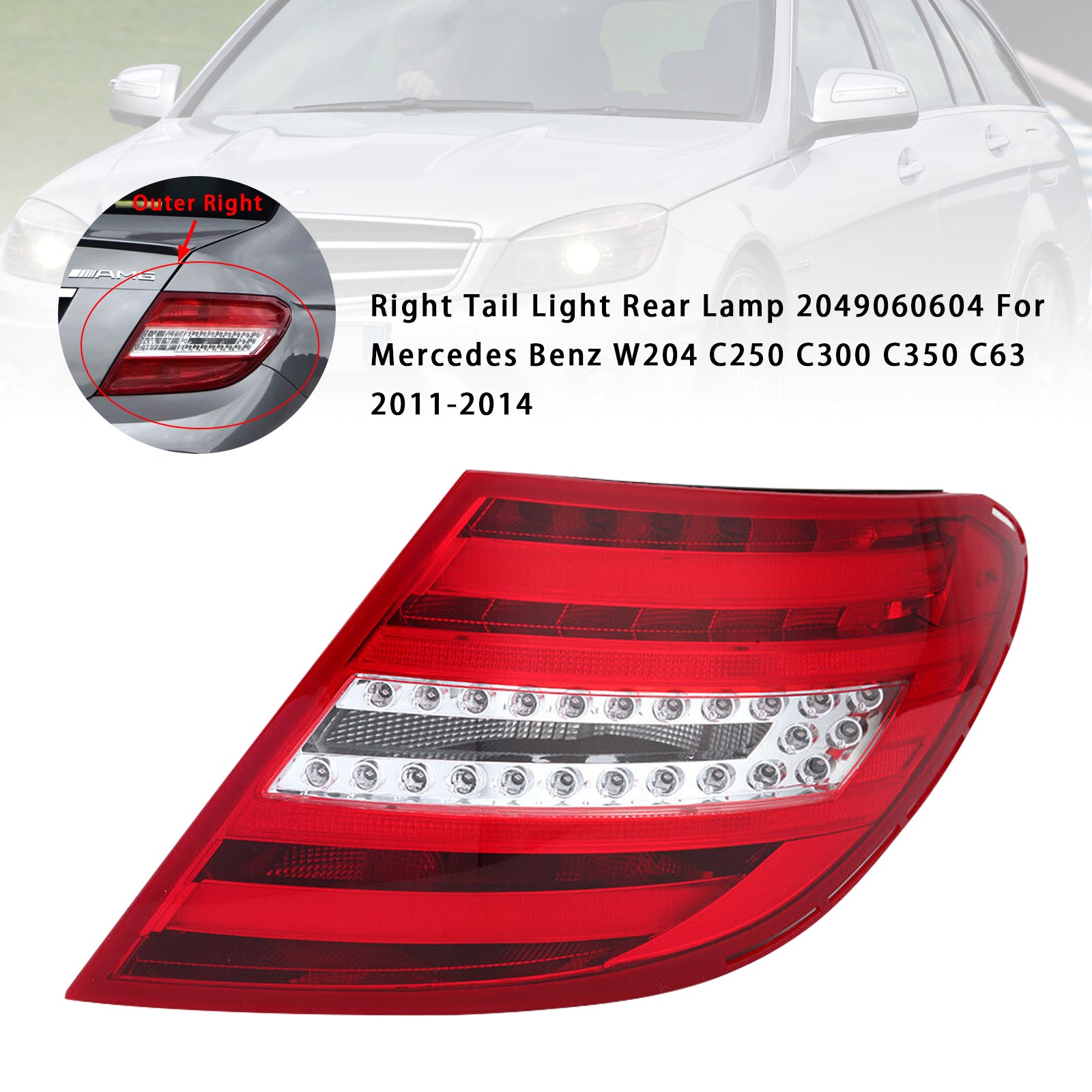 Right Tail Light Rear Lamp 2049060604 Pour Benz W204 C250 C300 C350 C63 11-2014