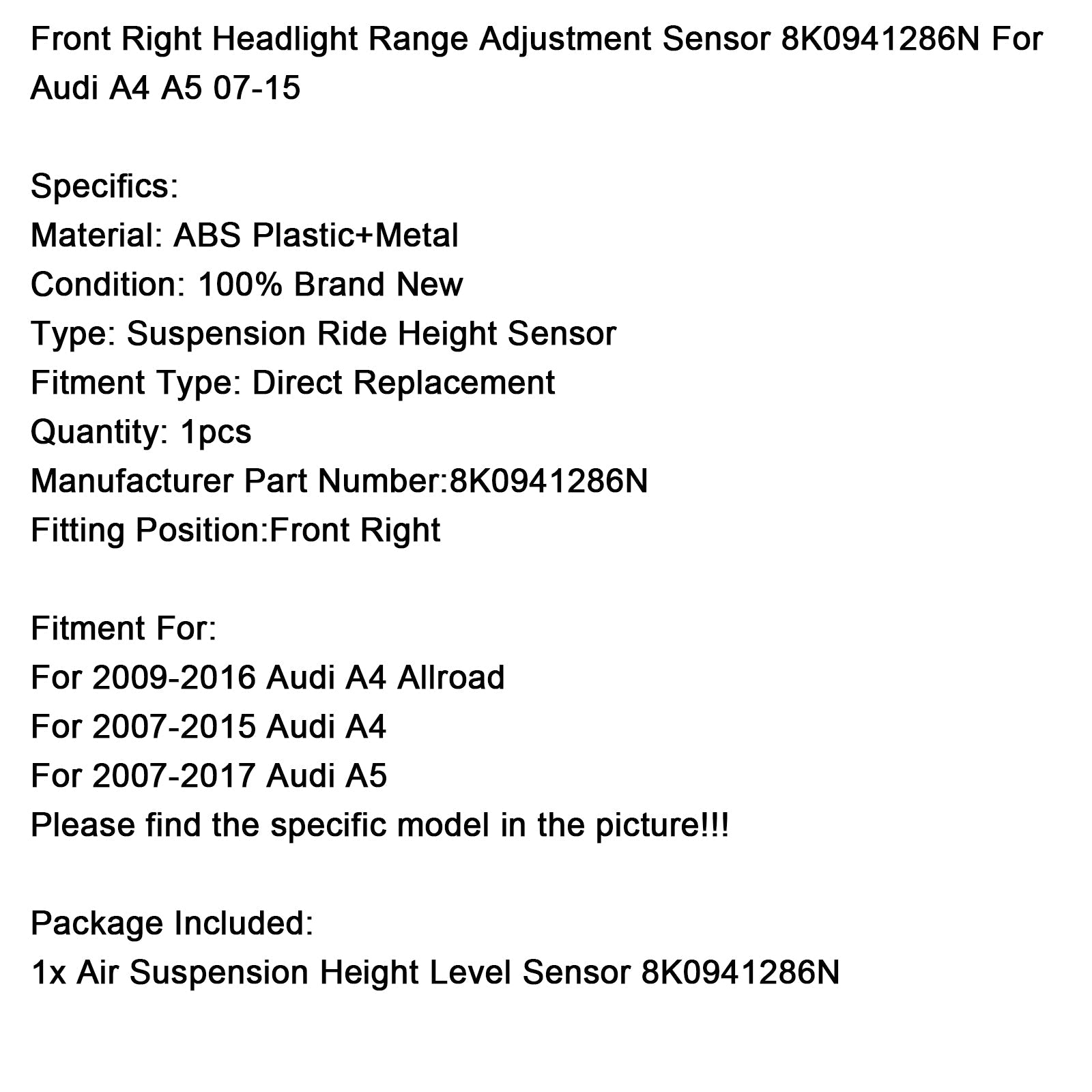 Sensor de ajuste de los faros delanteros derecho 8K0941286N para Audi A4 Allroad 2009-2016