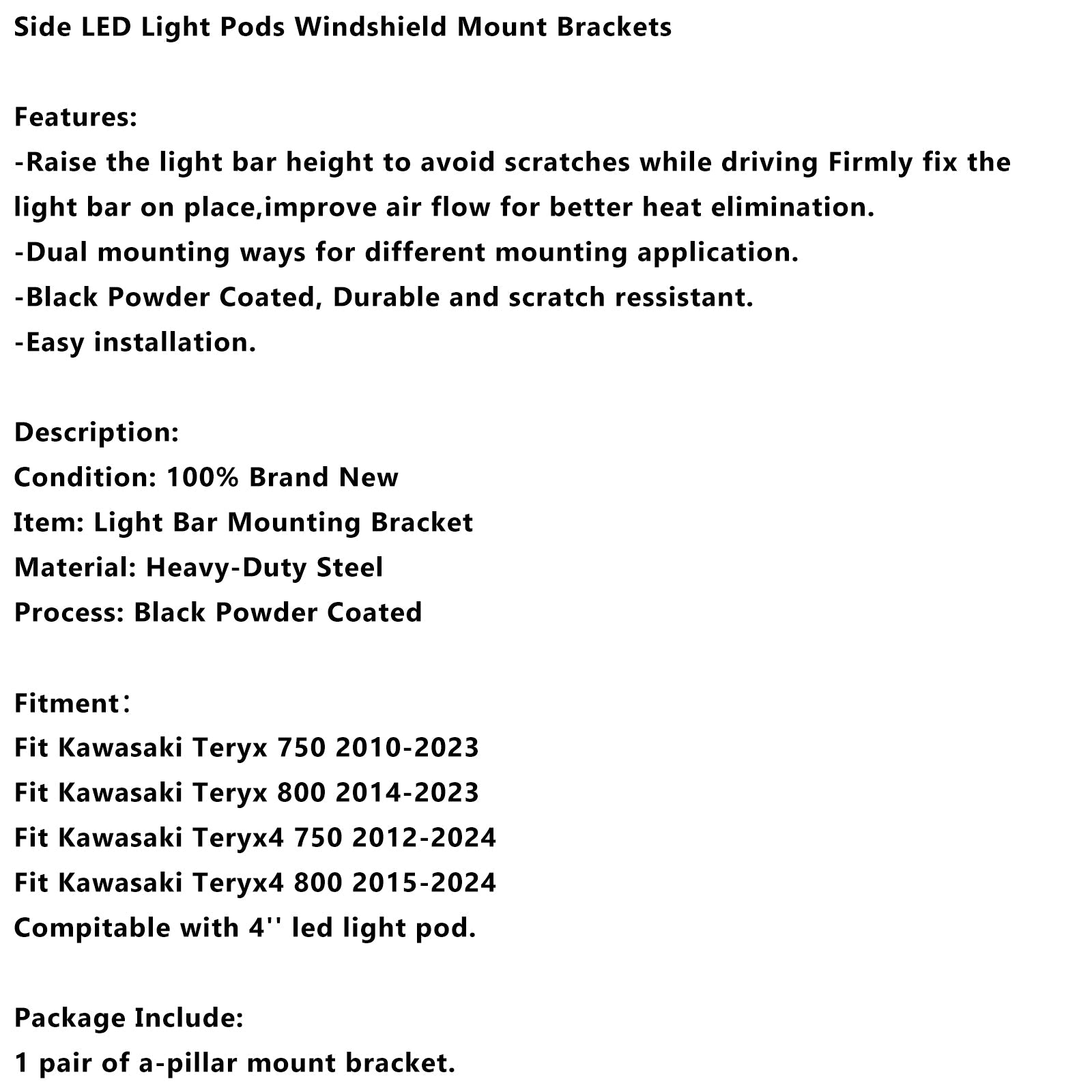 Ruitenbindingsteunen met laterale LED -verlichting voor Kawasaki Teryx Teryx4