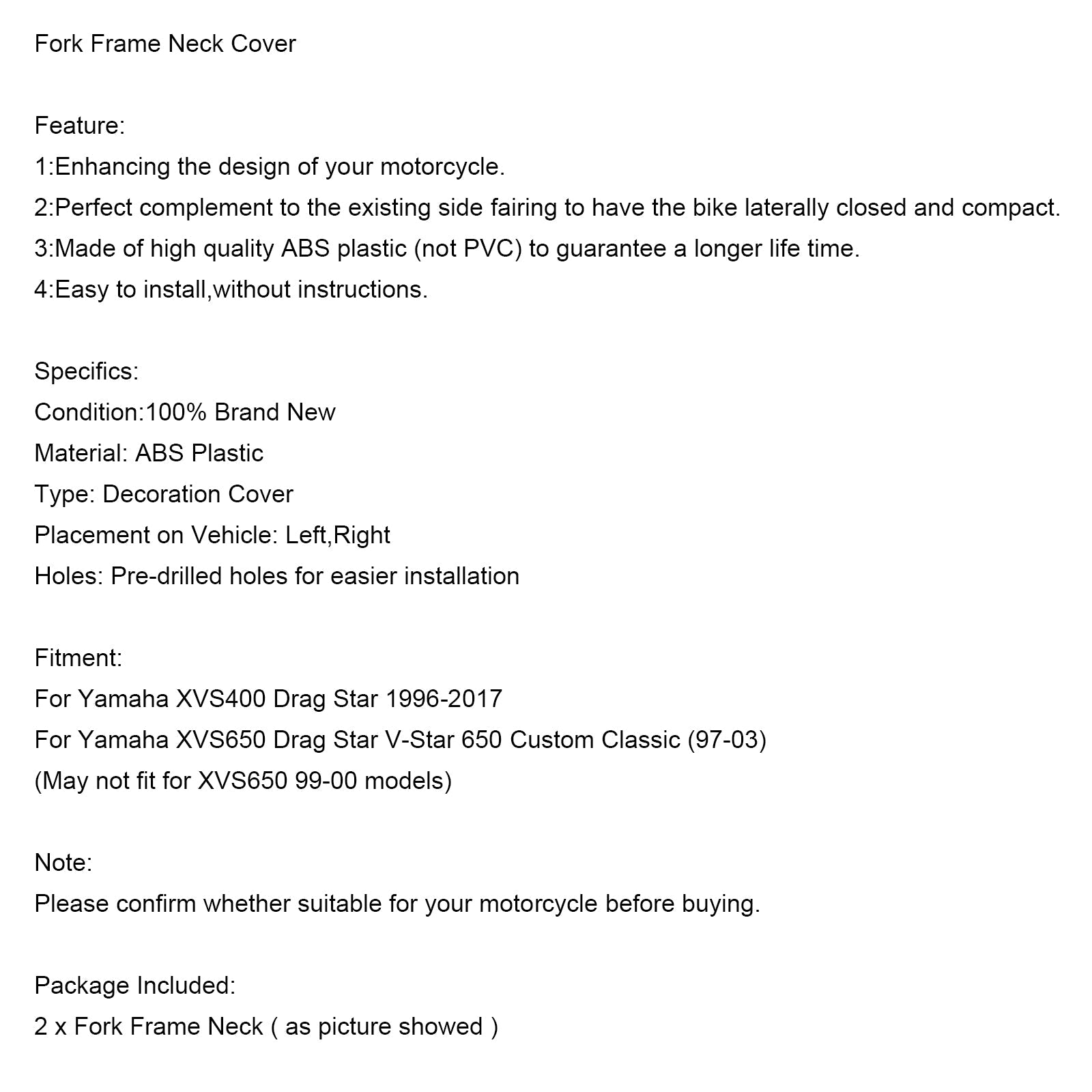 1996-2017 Yamaha XVS400 Drag Star Fourche Cover Cover