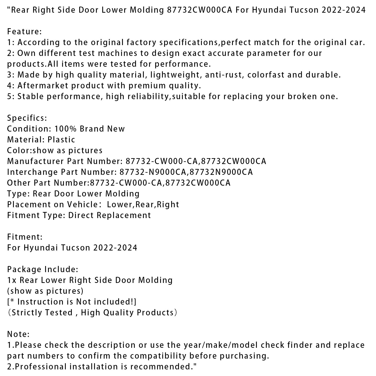 Modanatura inferiore porta posteriore destra per Hyundai Tucson 2022-2024, codice articolo 87732CW000QUELLO