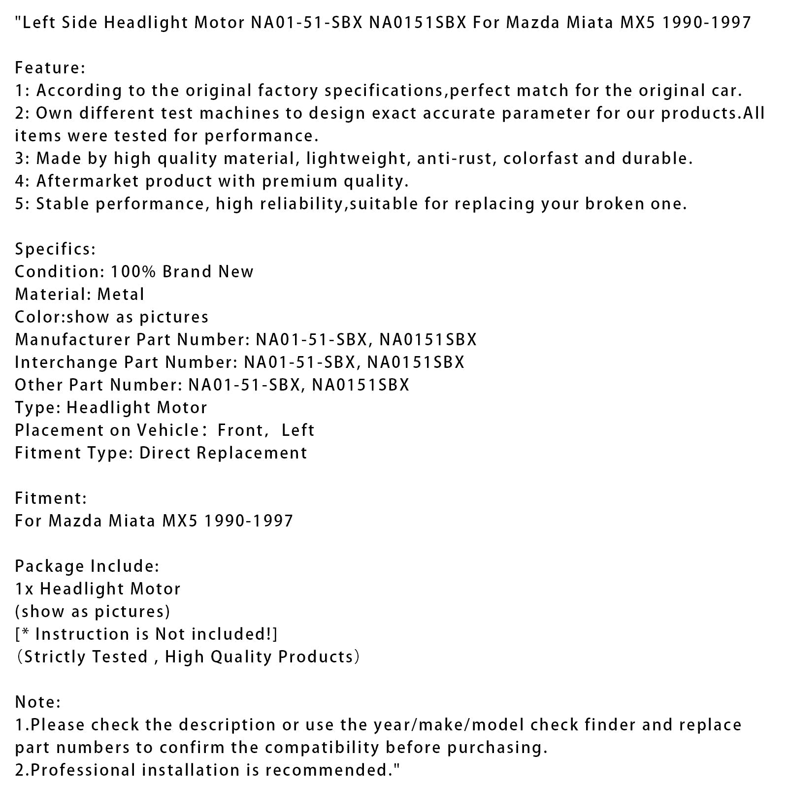 Motorino faro sinistro per Mazda Miata MX5 (1990-1997) NA01-51-SBX NA0151SBX