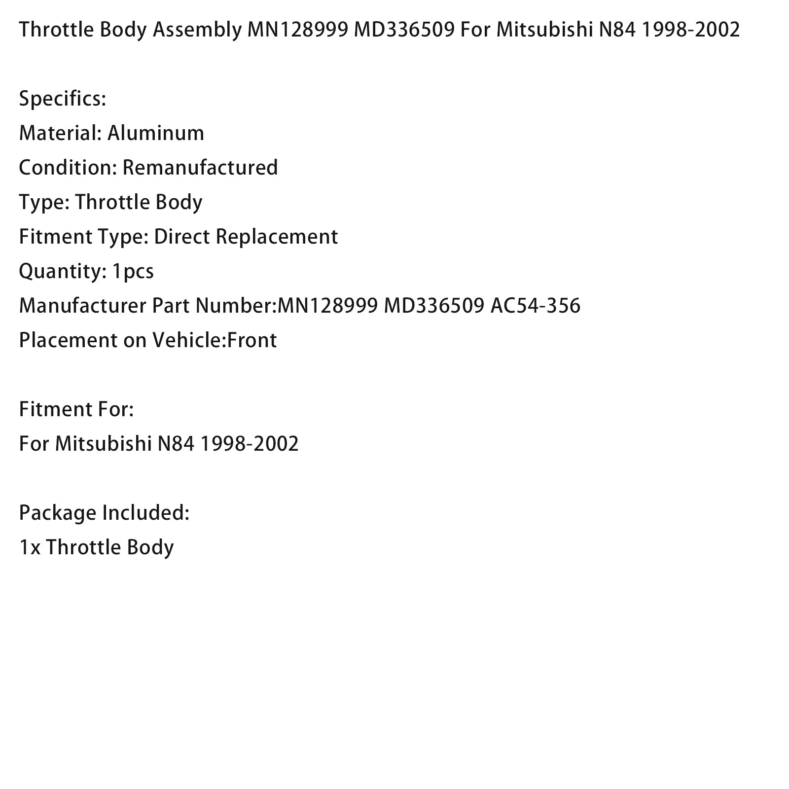 Corpo farfallato Mitsubishi N84 (1998-2002) MN128999 MD336509