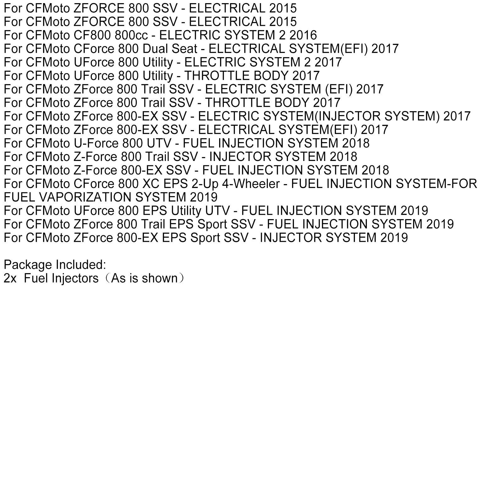 Injecteur de carburant 0800-171100, 2 pièces, pour CFMOTO X8 800 CForce UForce Zforce 800-EX 12-19