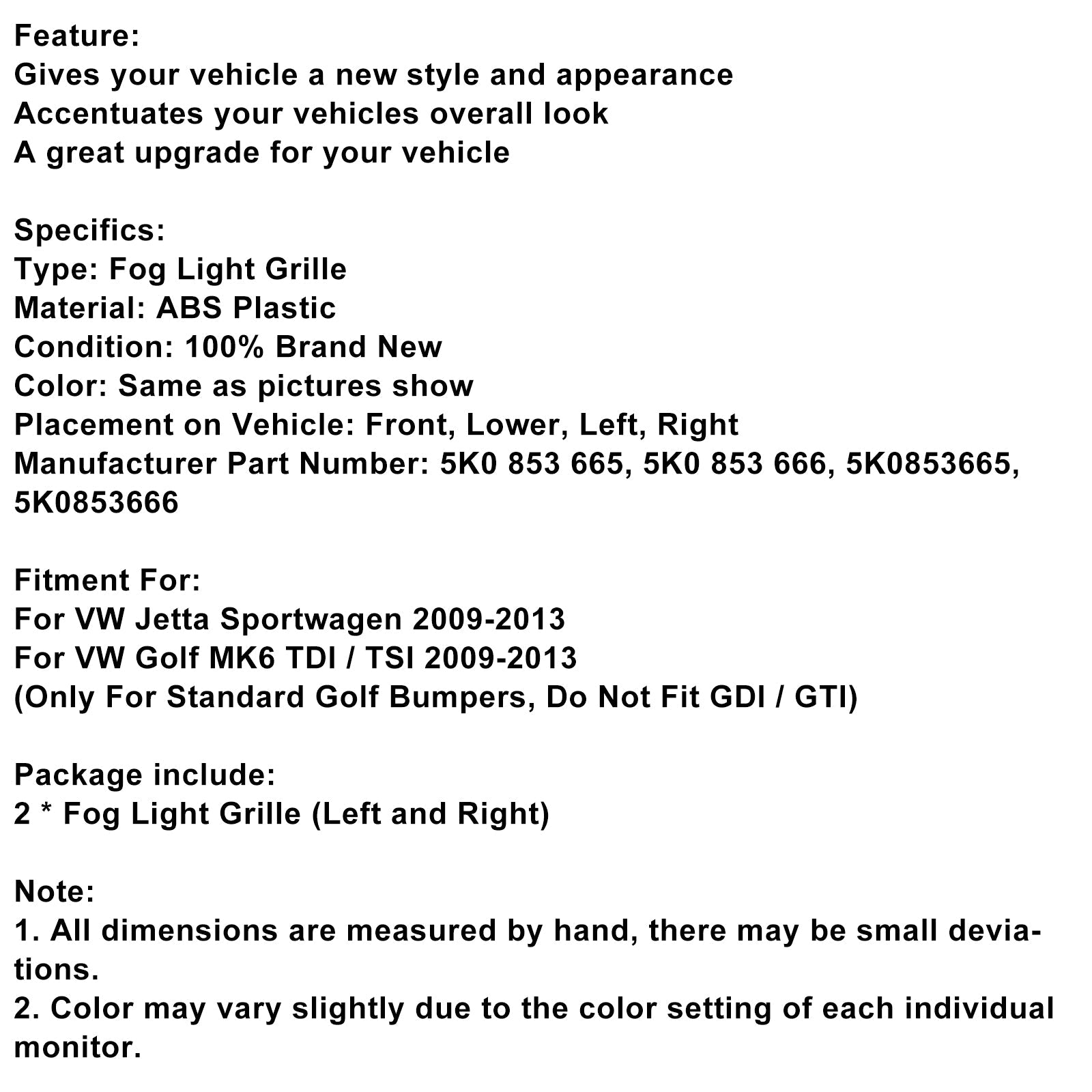 Grille de protection antibrouillard pour VW Golf Jetta MK6 2009-2013, 2 pièces, 5K0853666