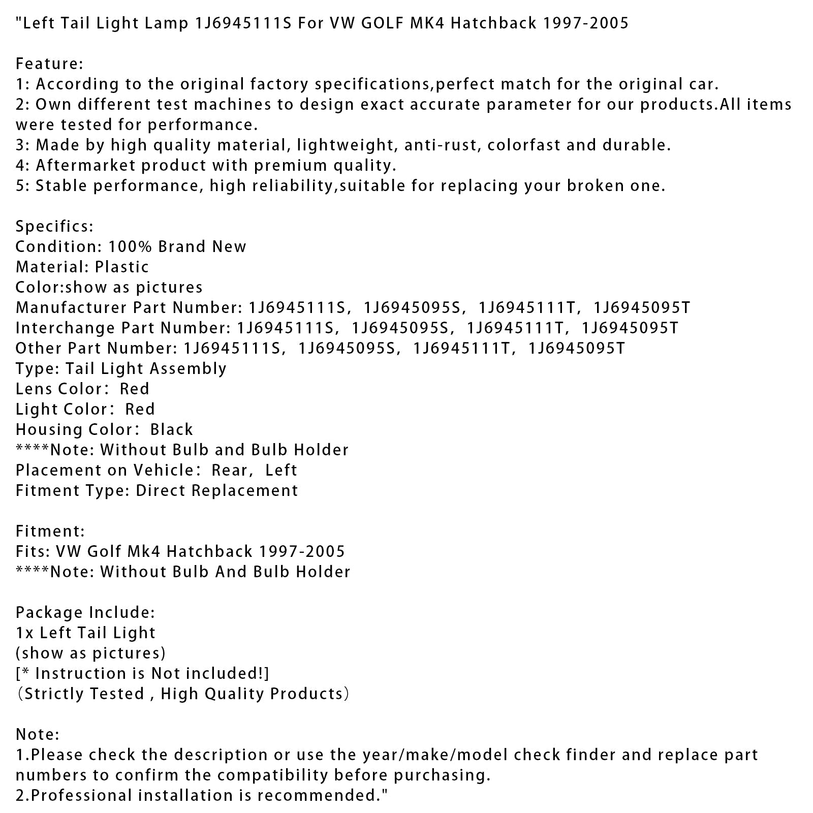 Leva zadnja luč za VW Golf Mk4 Hatchback (1997-2005) - Kataloške številke 1J6945111S in 1J6945111T