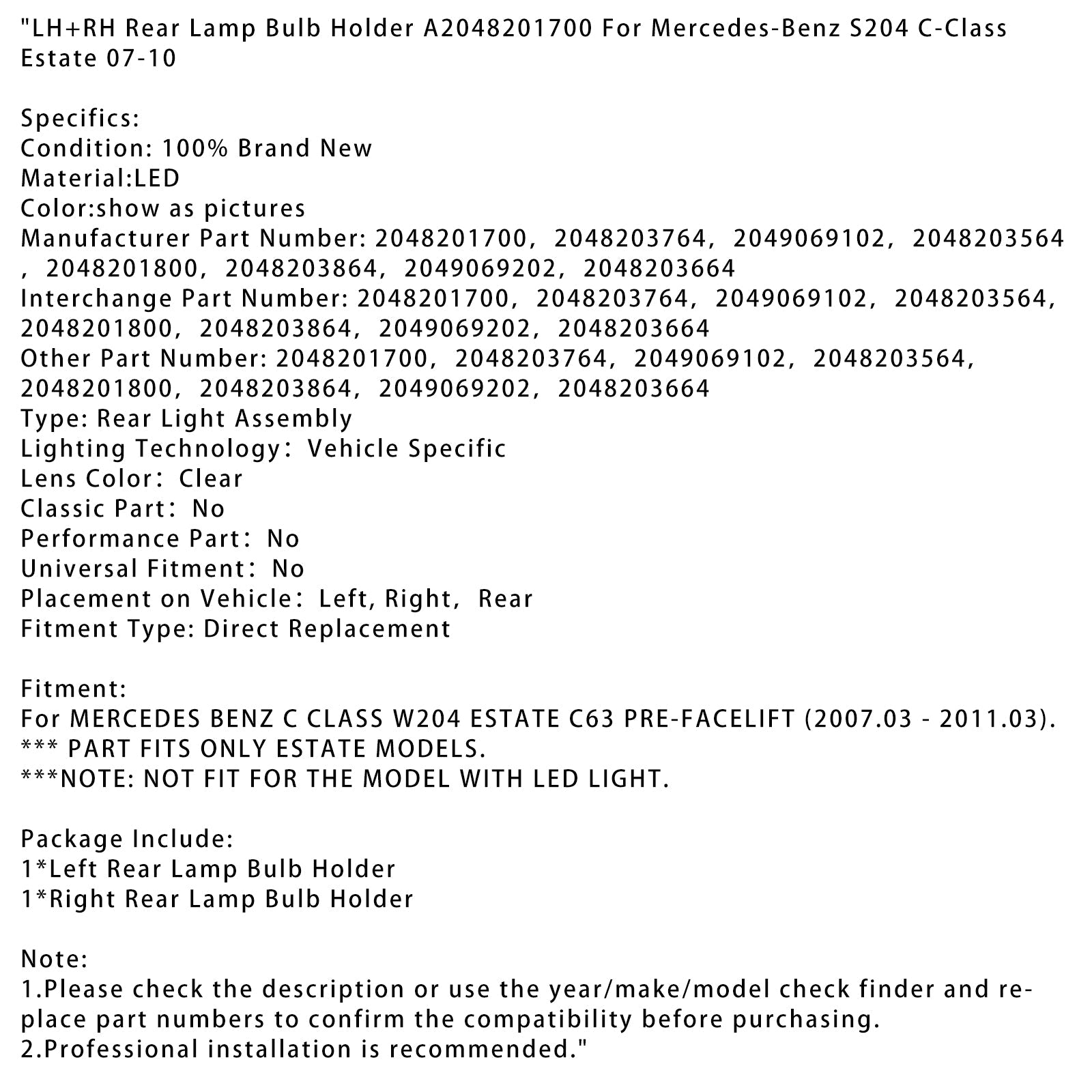 Douille de feu arrière gauche et droite pour Mercedes-Benz S204 C Break 2007-2010 A2048201700