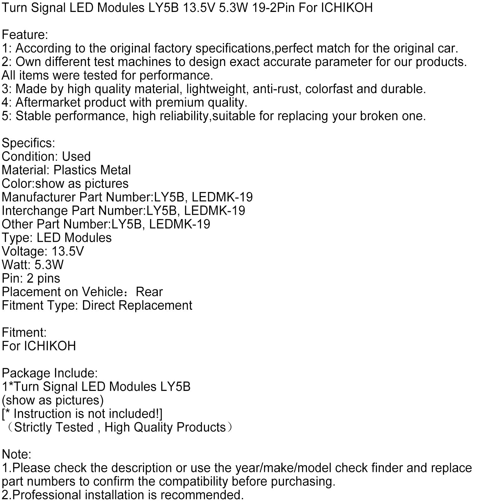 LY5B 13,5 V 5,3 W 19-2 Pins LED Segnali di svolta per Ichikoh