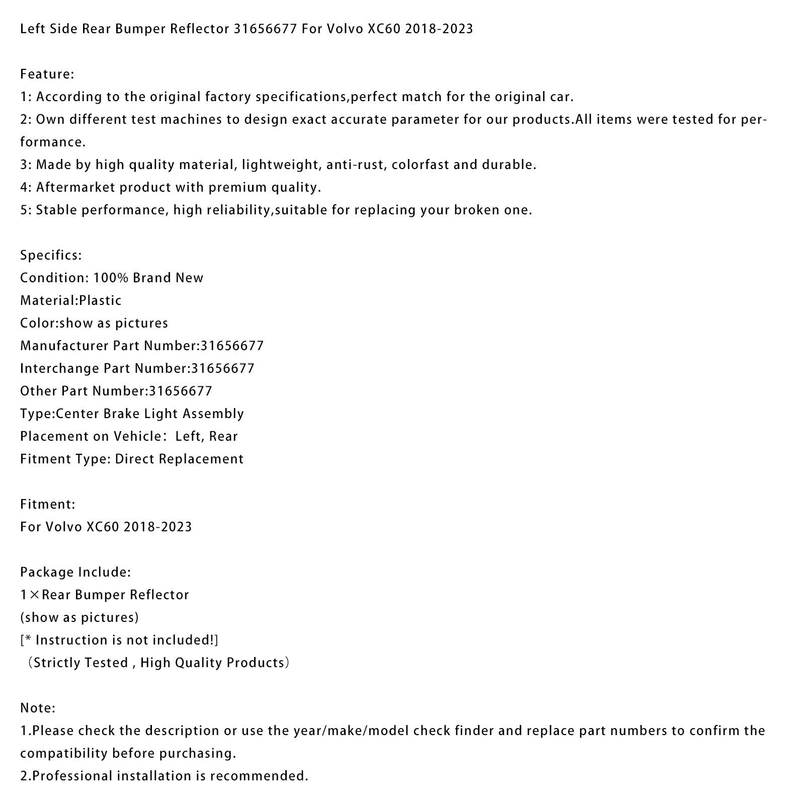 Réflecteur de pare-chocs arrière gauche pour Volvo XC60 (2018-2023) - Référence : 31656677