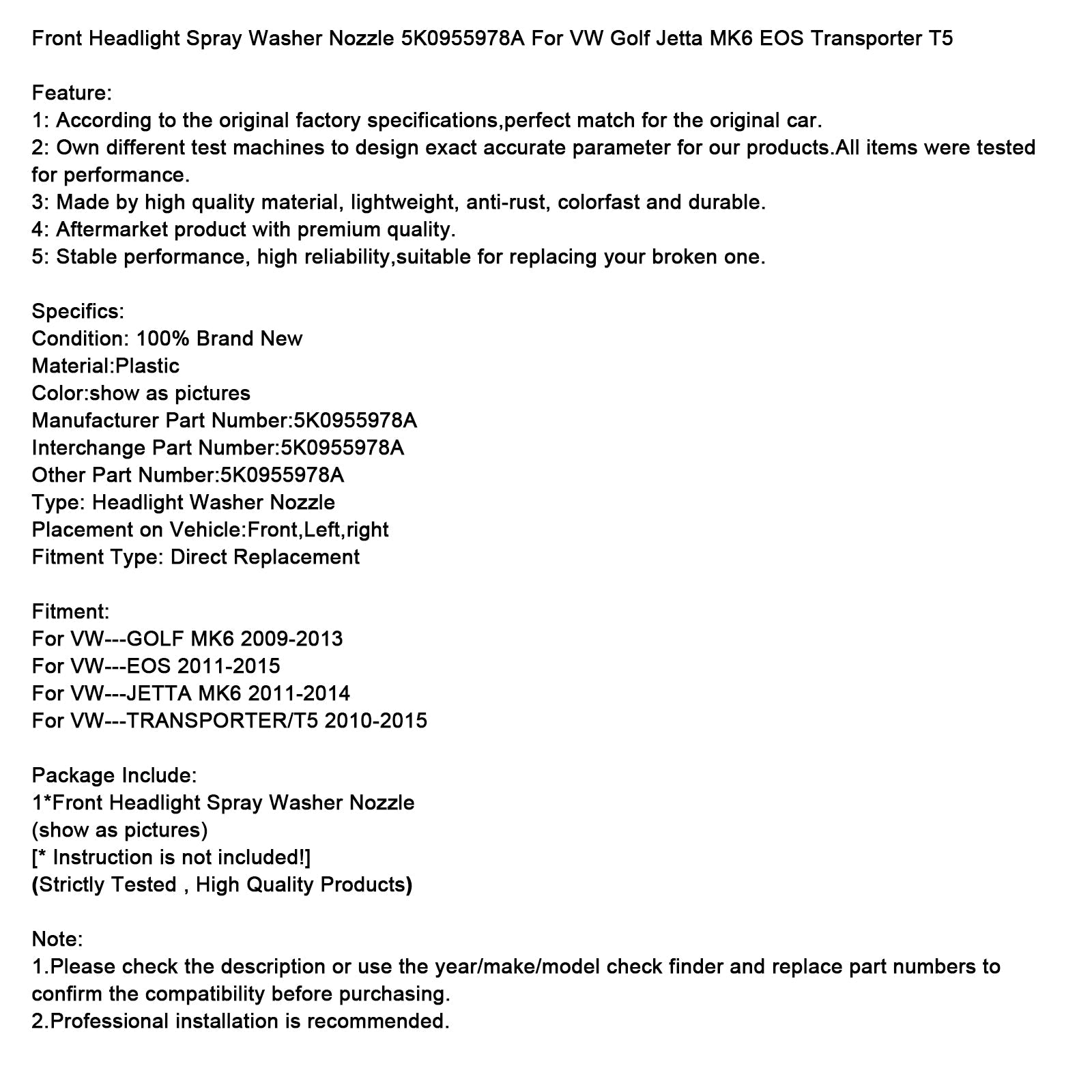 Šoba za pranje prednjih žarometov 5K0955978A za VW Golf Jetta MK6