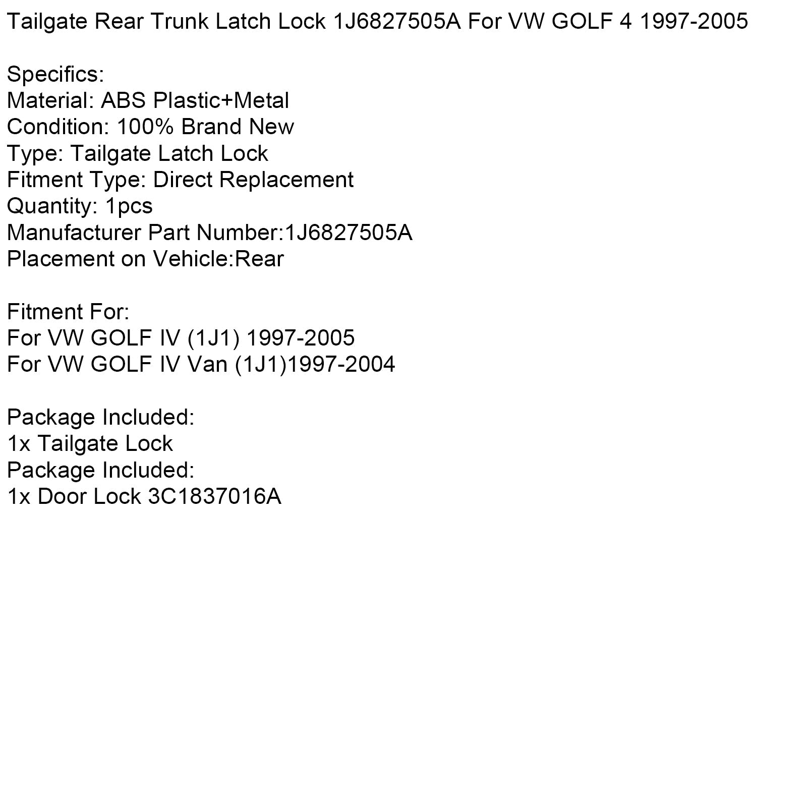 Blocco del bagagliaio posteriore 1J6827505A per VW Golf 4 1997-2005