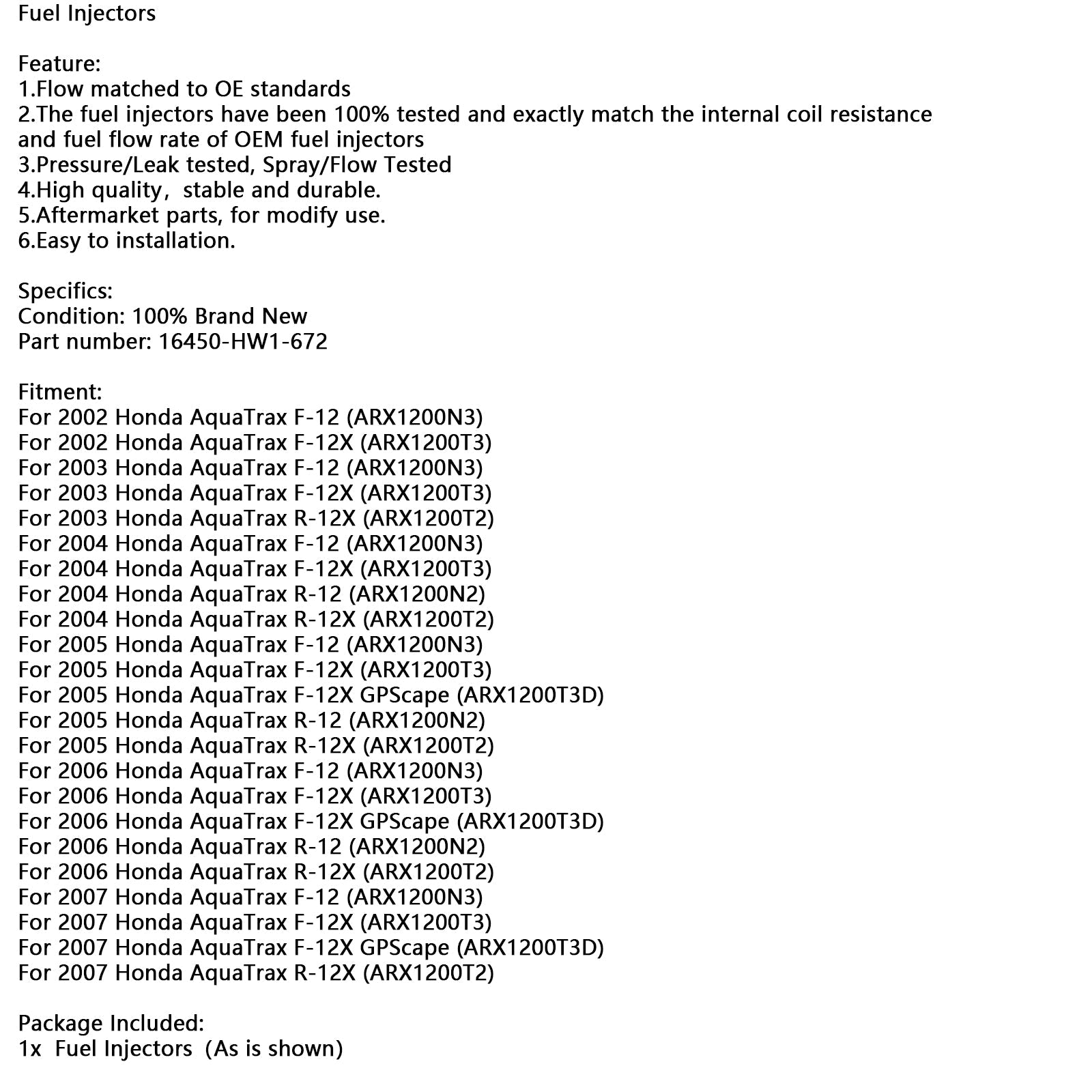 Wtryskiwacze paliwa do Honda AquaTrax F12 F12X 02-07 R12 R12X 03-07