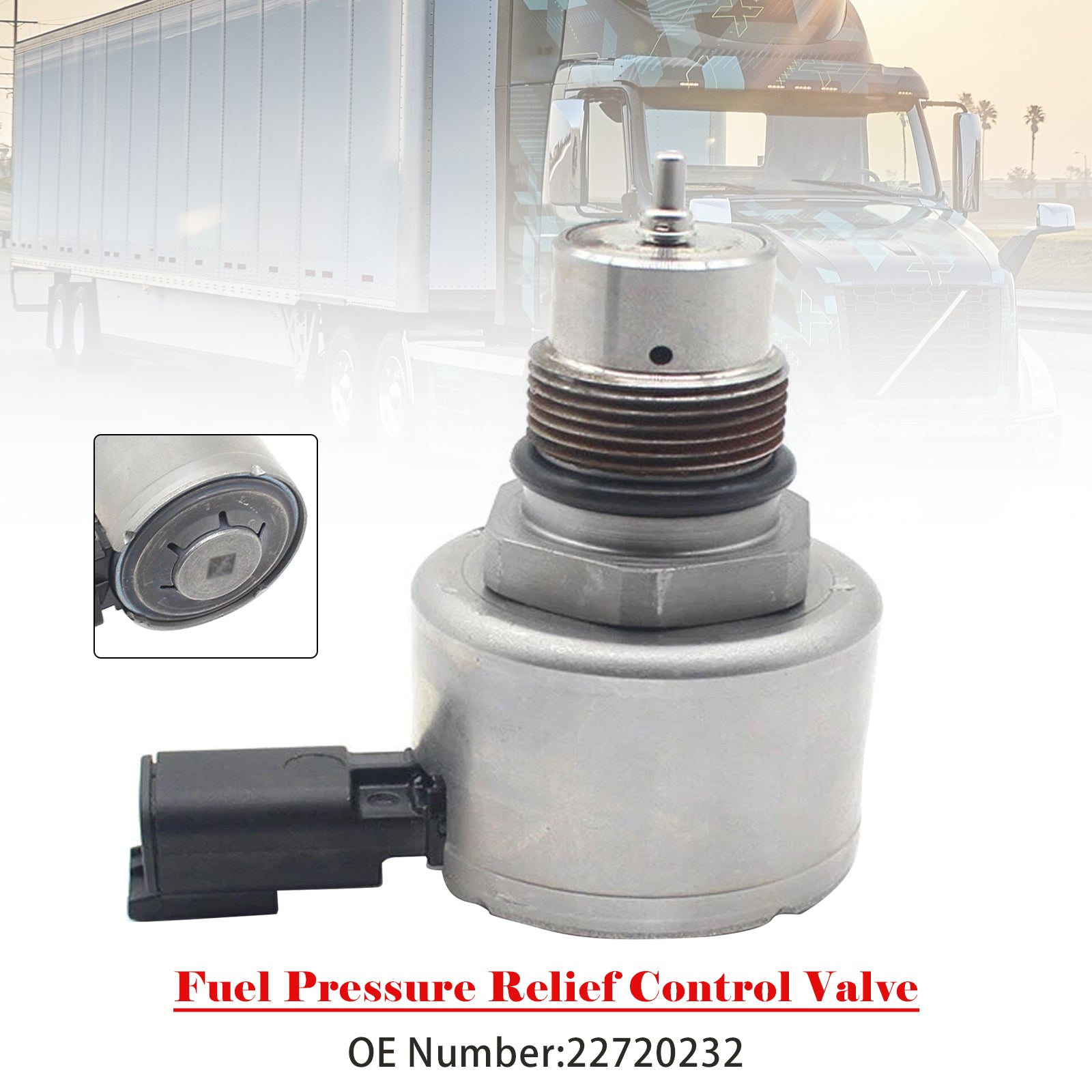 Soupape de régulation de pression de carburant pour camions Volvo VNR (2018-2022) - Référence : 22720232