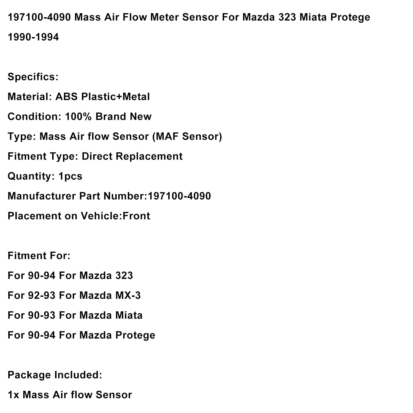 Senzor merilnika masnega pretoka zraka 197100-4090 za Mazda 323 Miata Protege 1990-1994