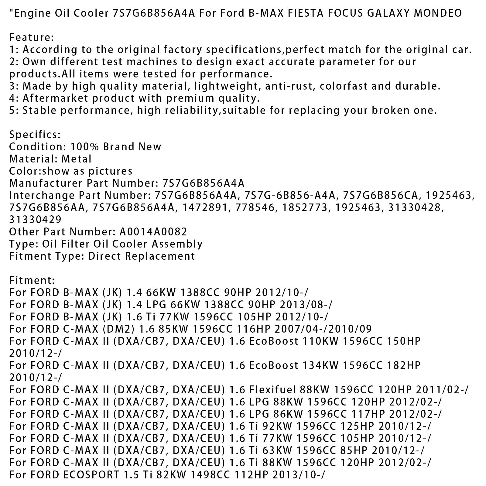 Refroidisseur d'huile moteur 7S7G6B856A4A pour Ford B-MAX, Fiesta, Focus, Galaxy et Mondeo