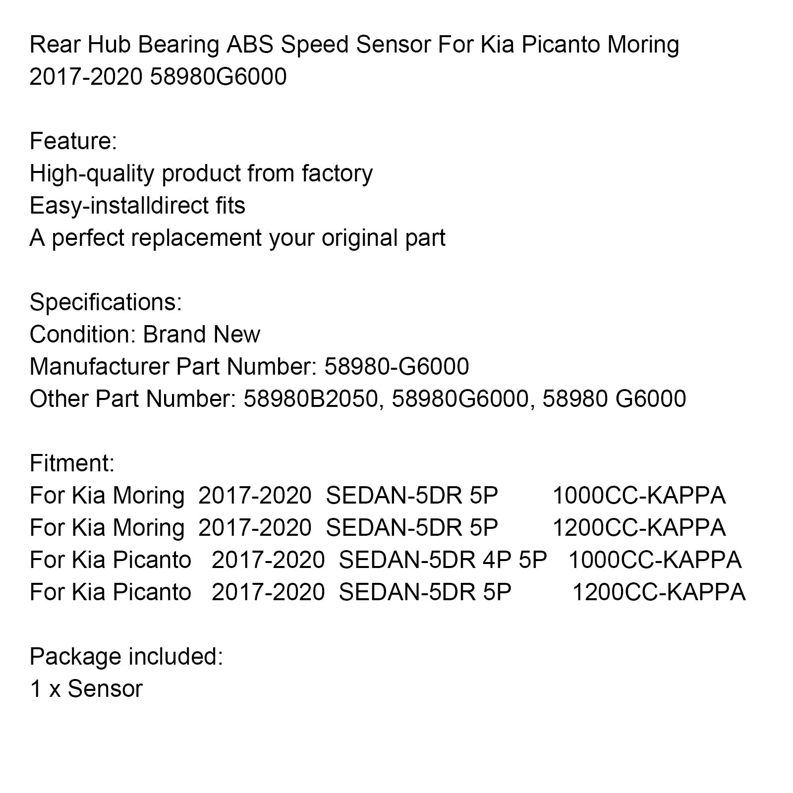 Rear Hub Bearing ABS Speed Sensor pour Kia Picanto Moring 2017-2020 58980G6000