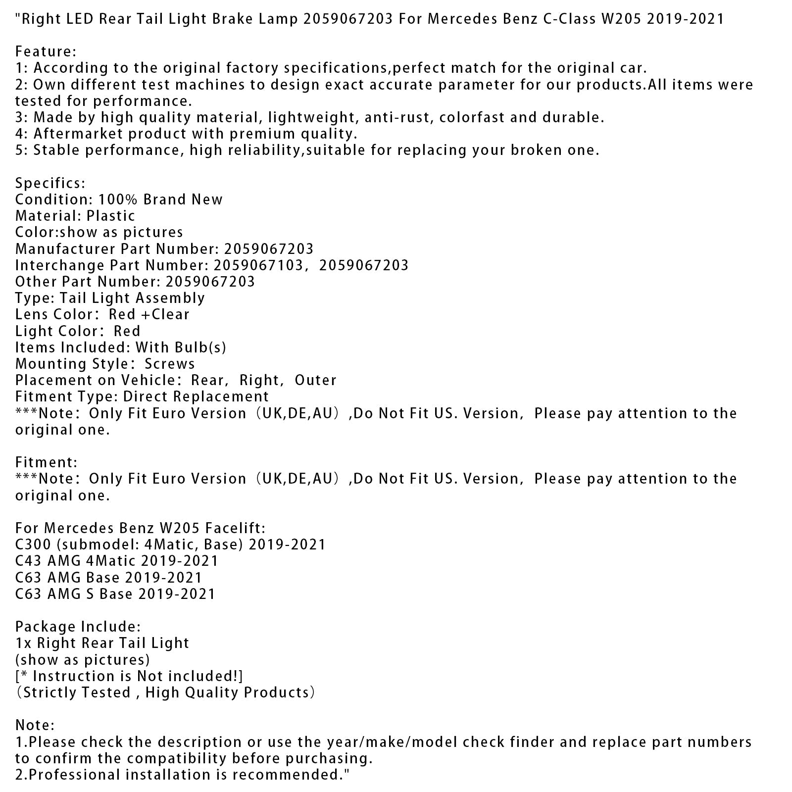 Feu arrière droit à LED (feu stop) compatible avec Mercedes-Benz Classe C W205 2019-2021