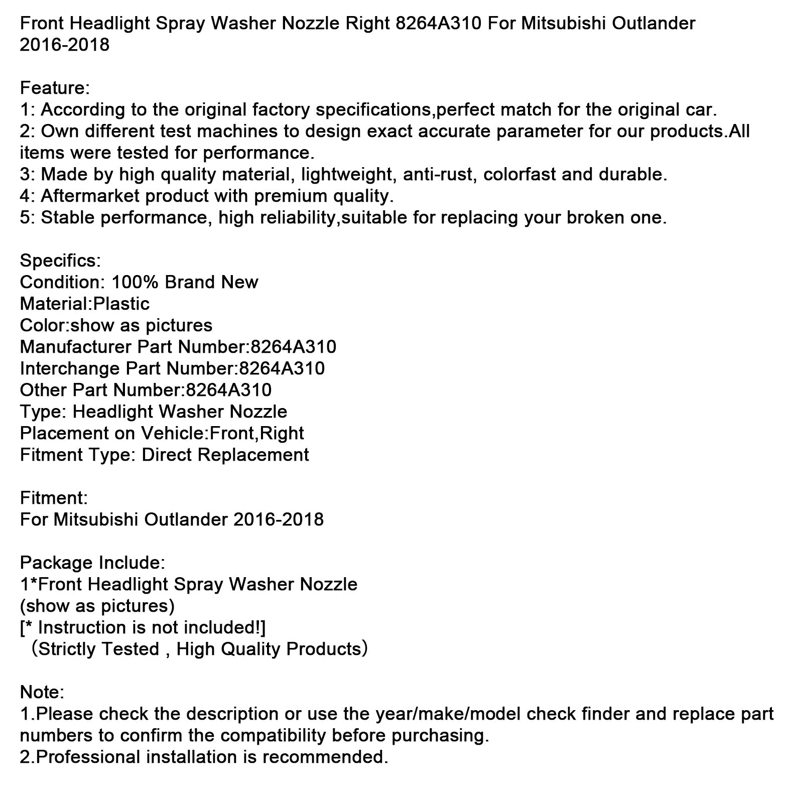 Koplampsproeierkop rechtsvoor voor Mitsubishi Outlander 2016-2018, onderdeelnummer 8264A310