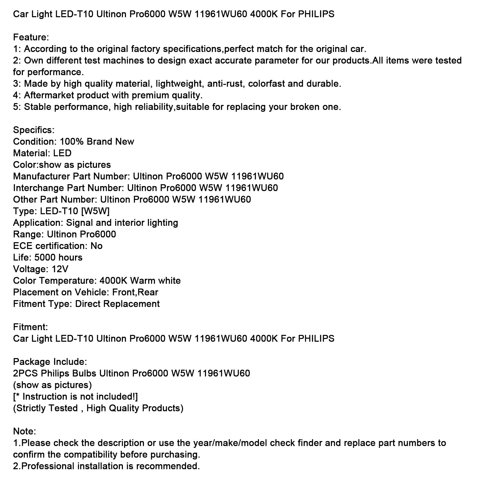 Ampoule LED T10 Ultinon Pro6000 W5W 11961WU60 4000K pour voiture Philips