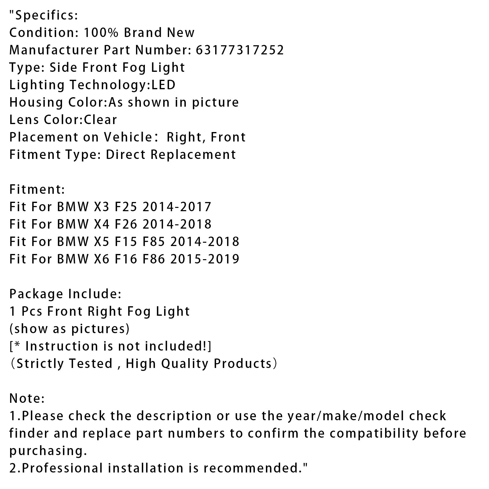 1 brandmistlicht vóór rechts naar LED voor BMW X3 F25 X4 F26 X5 F15 X6 F16 63177317252