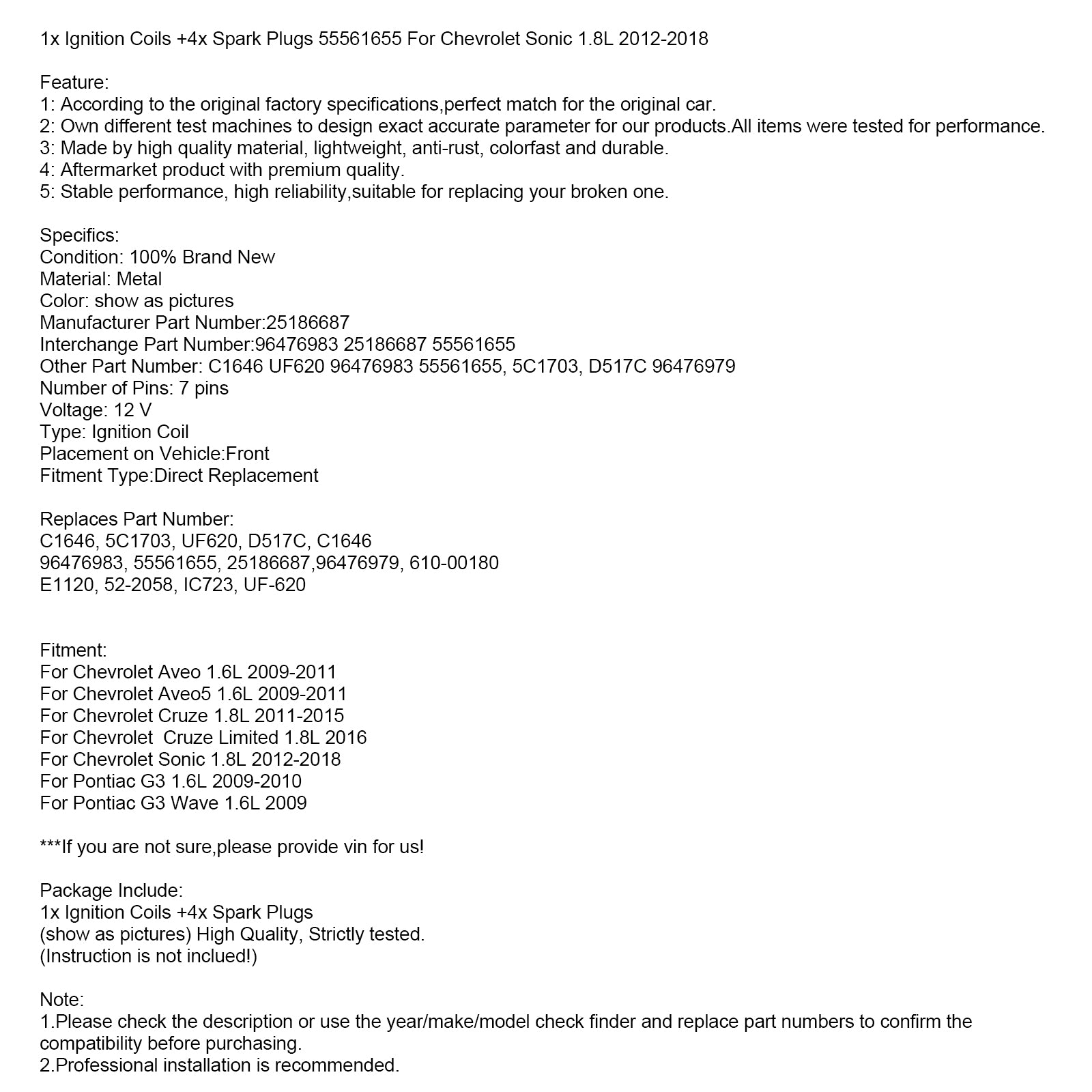 1 bobina de encendido + 4 velas de encendido 55561655 para Chevrolet Sonic 1.8L 2012 - 2018