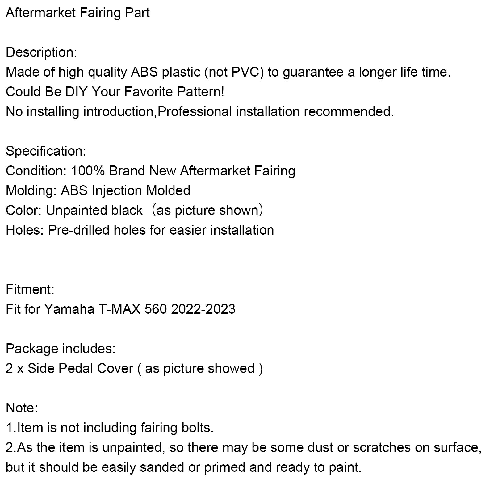 Capot de carénage de panneau de couvercle de pédale latérale non peint pour Yamaha T-MAX 560 2022-2024