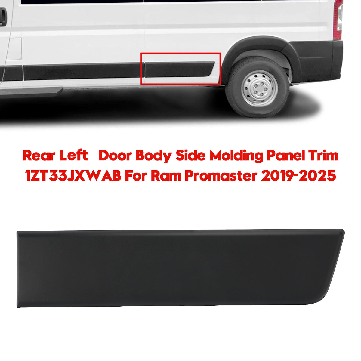 Moulure de Panneau Latéral de Carrosserie Gauche1ZT33JXWAB Pour Ram Promaster