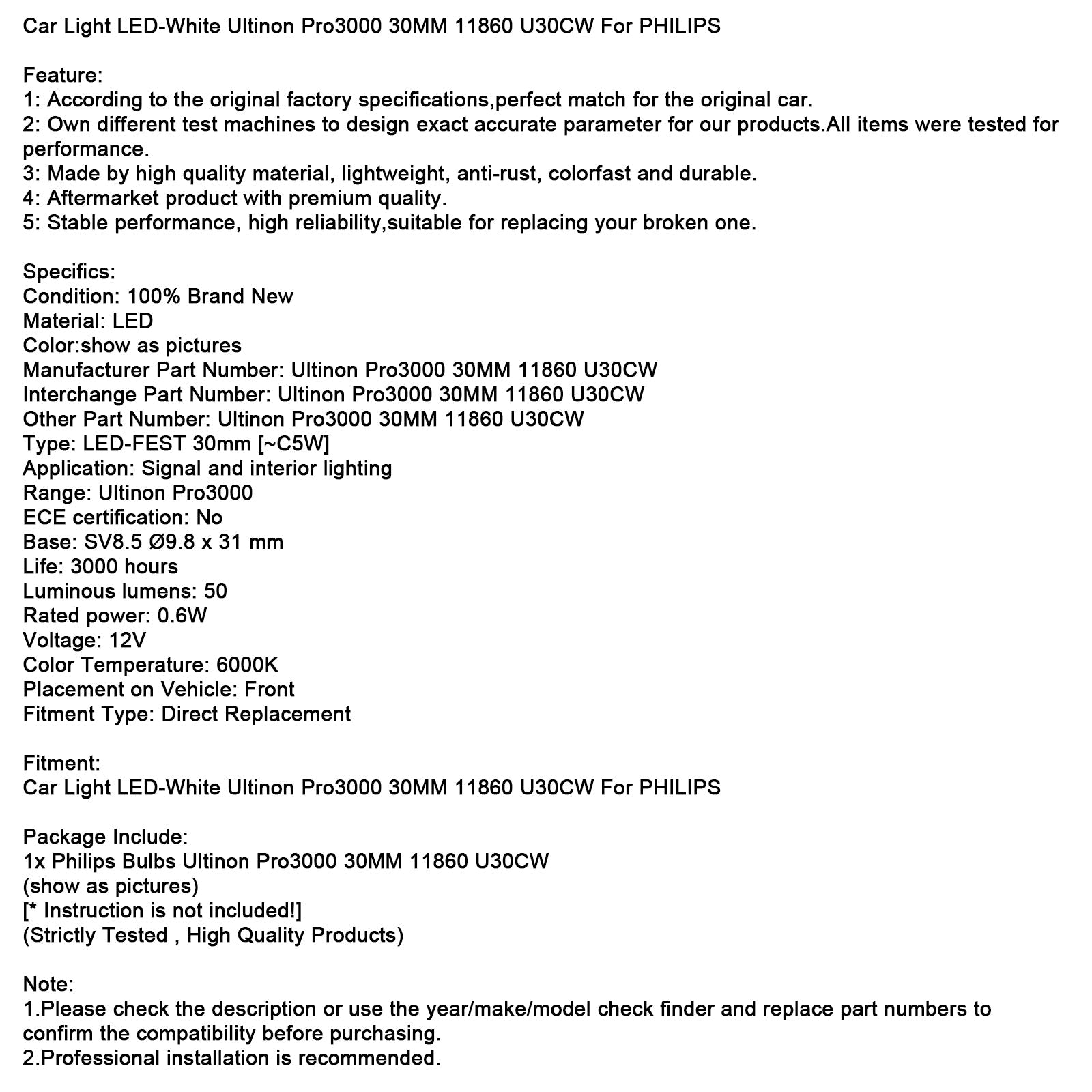 Ultinon Pro3000 30 mm valkoinen LED -majakka 11860 U30CW Philips -autolle