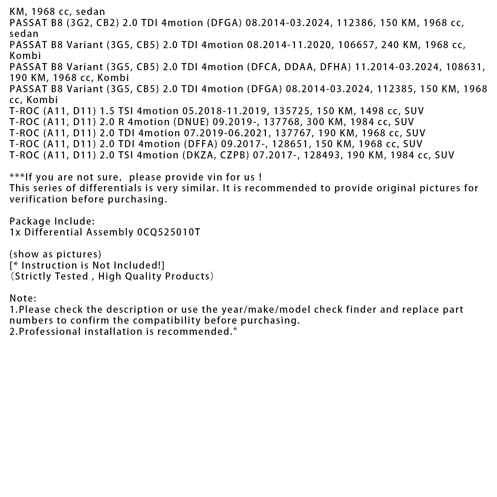 08.2014-03.2024 Volkswagen VW PASSAT B8 (3G2, CB2) 2.0 TDI 4motion Cupra Differenziale d'assale posteriore 0CQ525010T