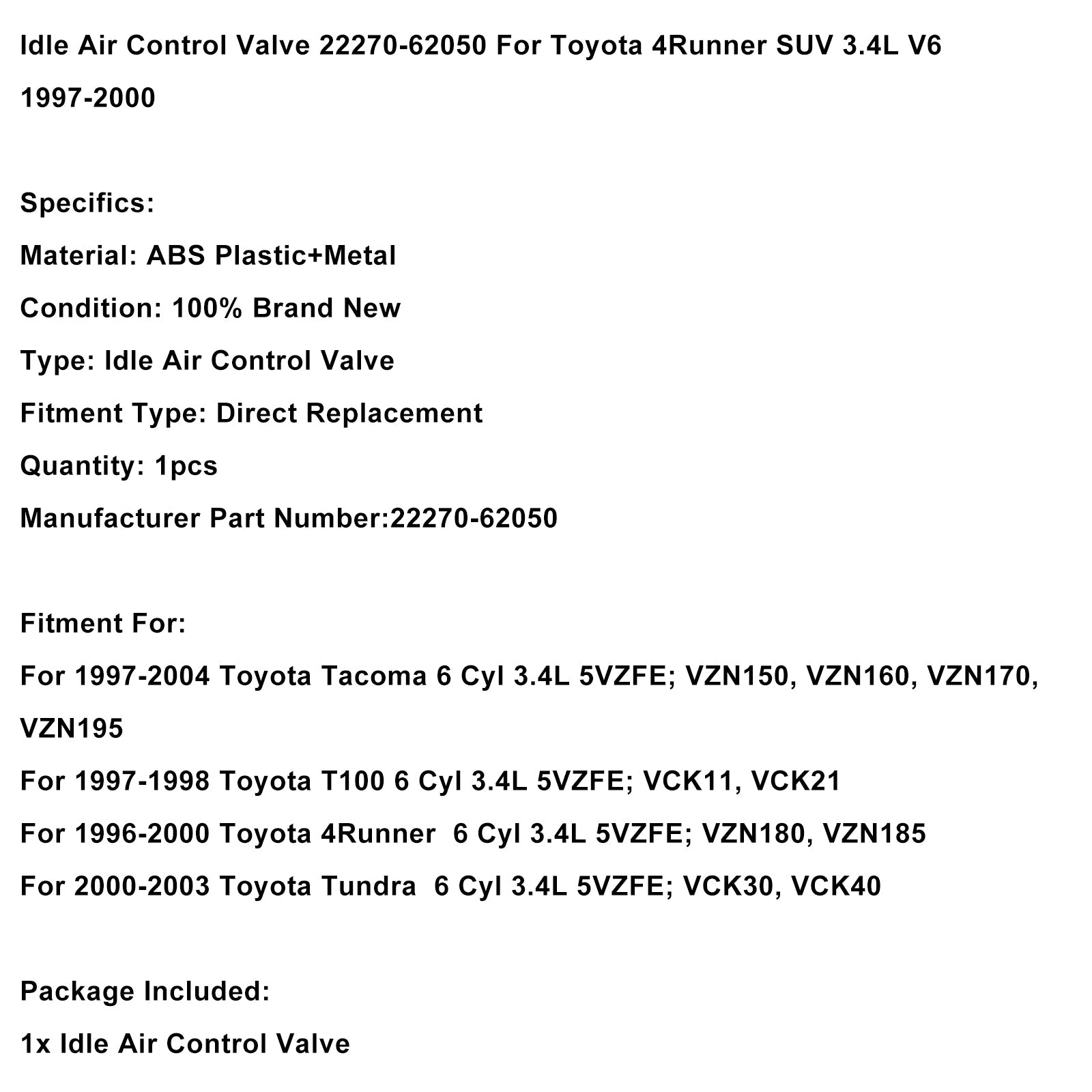 valvola di regolazione'aria del minimo 22270-62050 per Toyota 4Runner SUV 3.4L V6 1997-2000