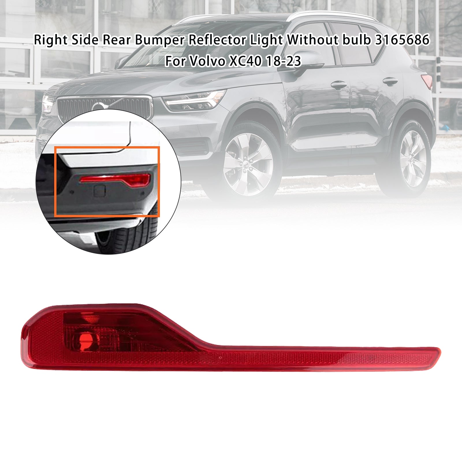 Reflectorlamp rechter achterbumper Volvo XC40 2018-2023 zonder gloeilamp 3165686