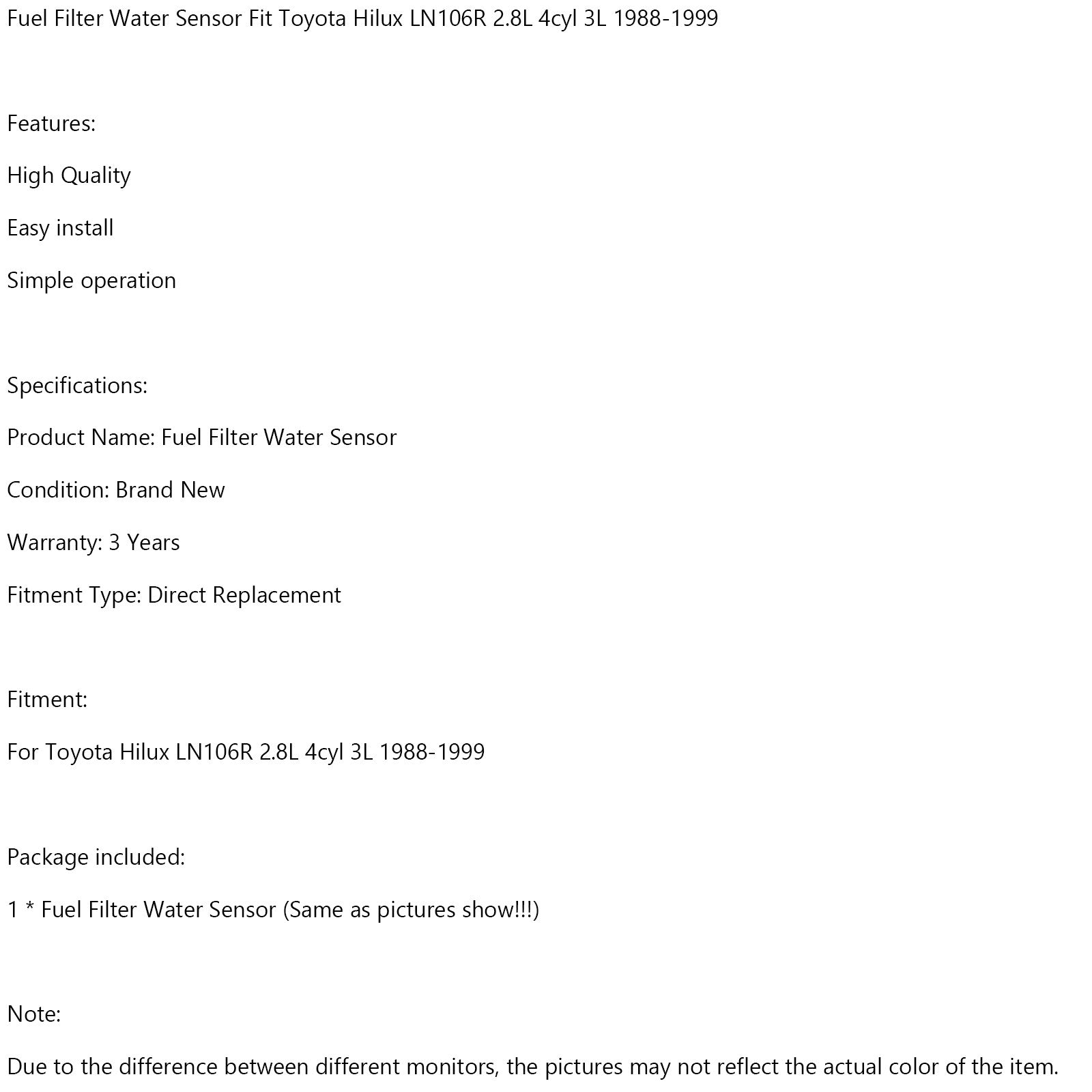 Czujnik wody w filtrze paliwa dla Toyota Hilux LN106R 2.8L 4cyl 3L 1988-1999