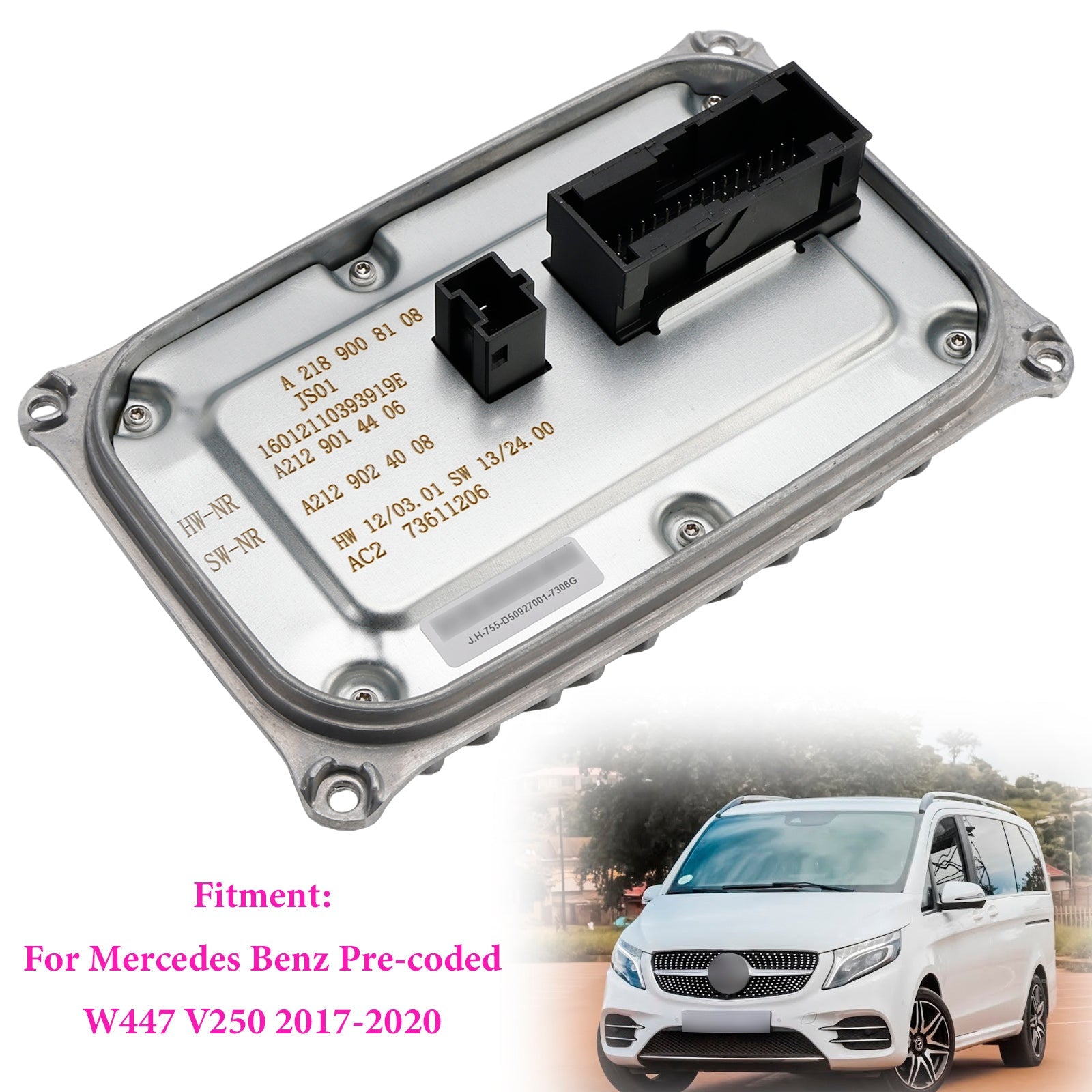 Module de commande de ballast de phare A2189008108 pour Mercedes-Benz W447 pré-codé