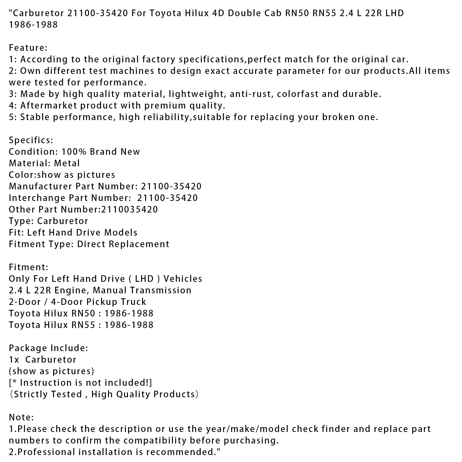 Toyota Hilux 4d Double Cabin RN50 RN55 LHD 1986-1988 Kaasuttimen 21100-35420