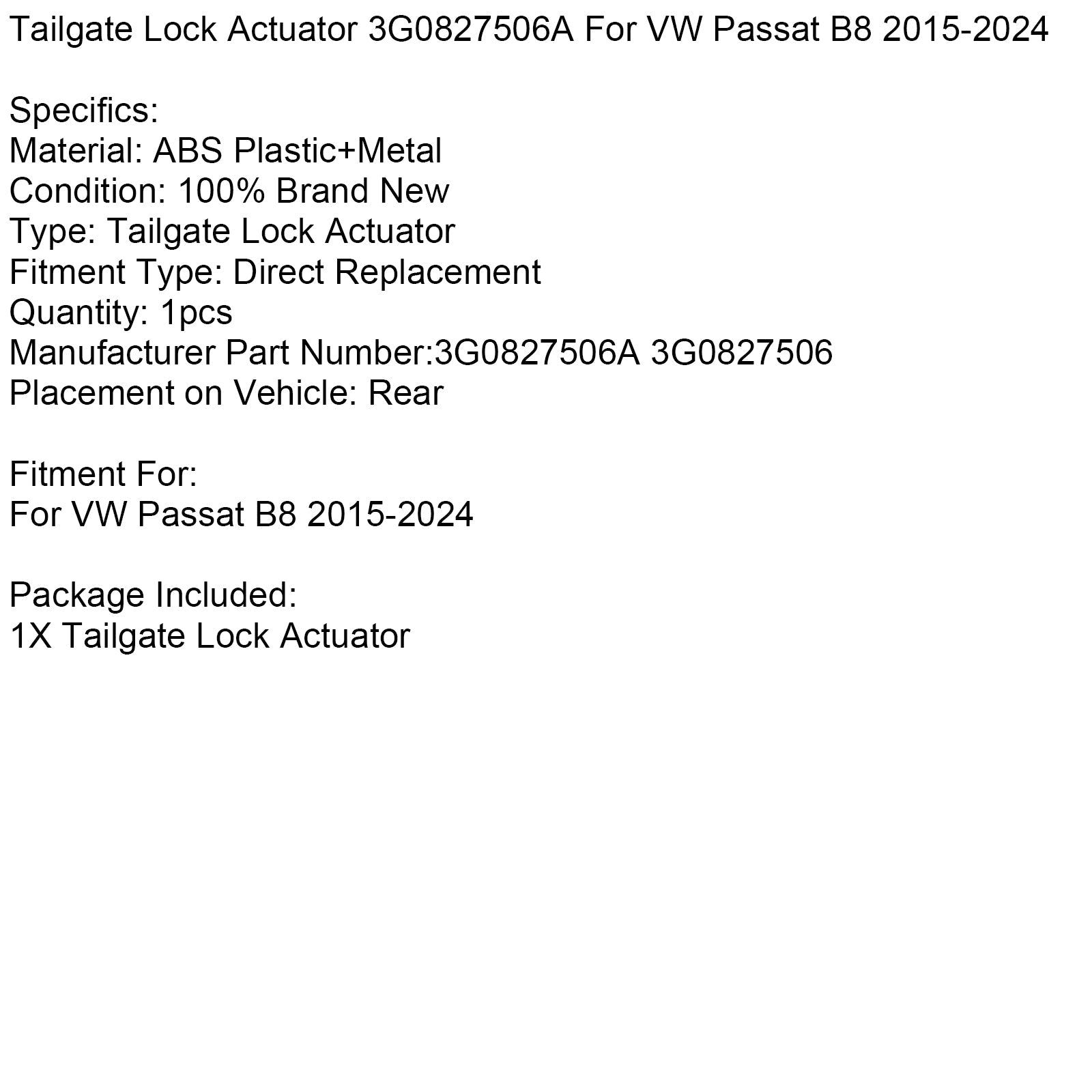 Attuatore di bloccaggio principale per VW Passat B8 2015-2024 3G0827506A